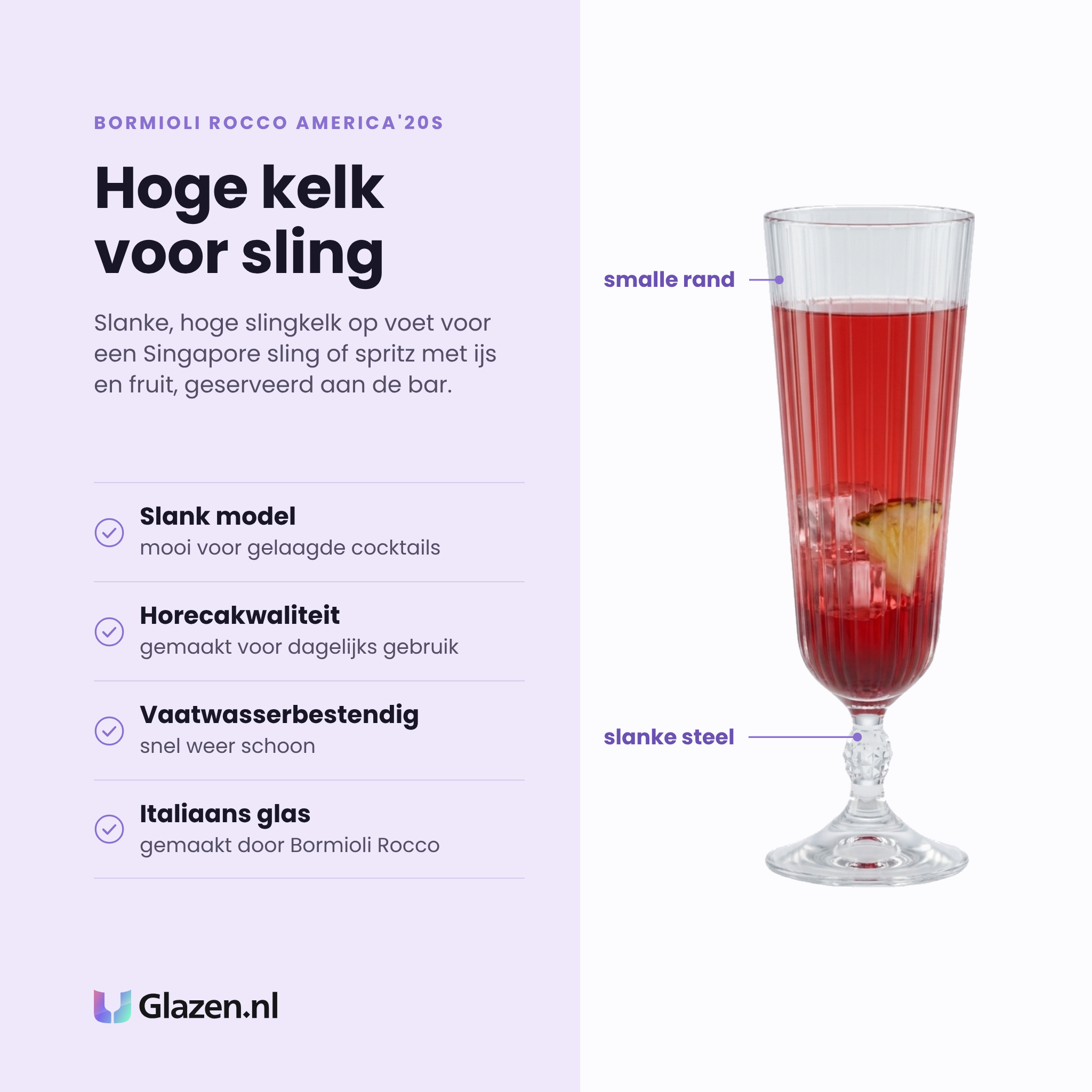 Bormioli Rocco America'20s cocktailglas 27,5 cl eigenschappen: slank model voor gelaagde cocktails, horecakwaliteit, vaatwasserbestendig, italiaans glas