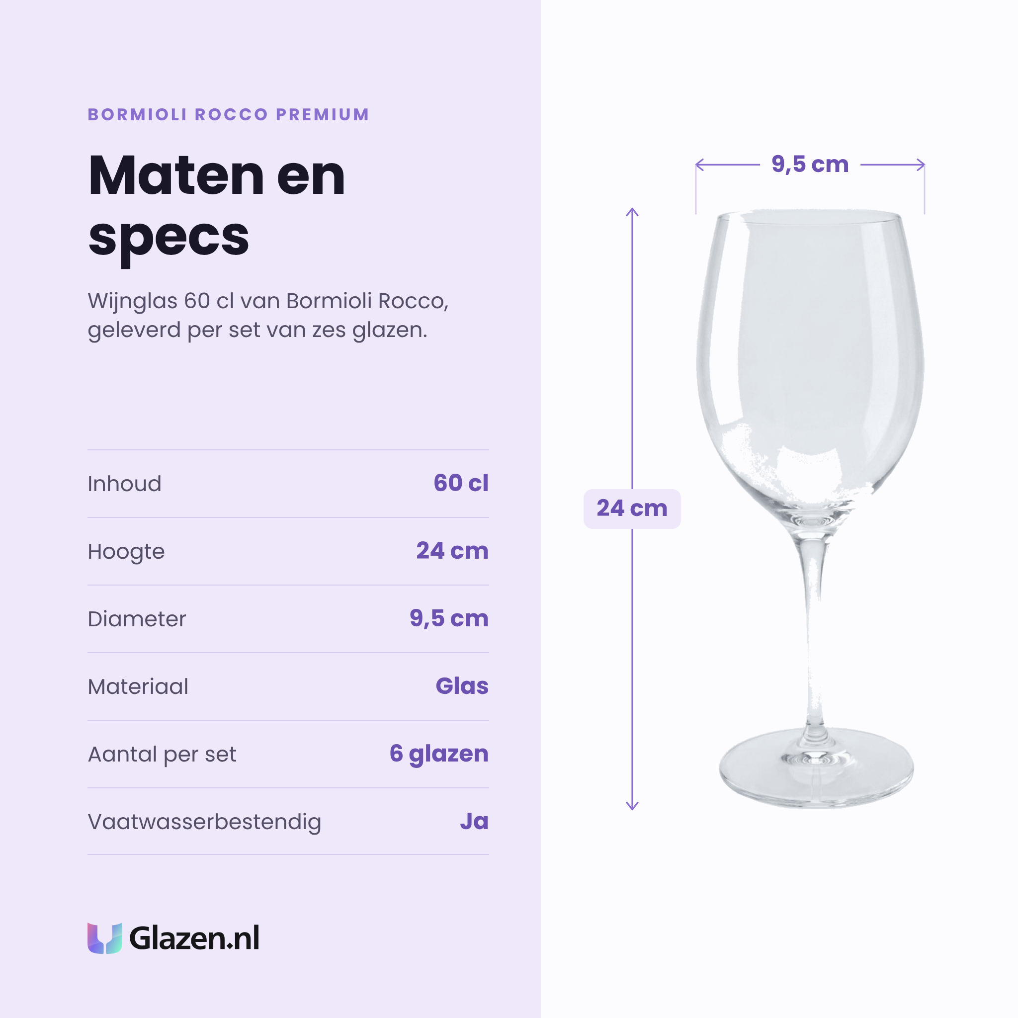 Bormioli Rocco Premium wijnglas 60 cl specificaties: inhoud 60 cl, hoogte 24 cm, diameter 9,5 cm, glas, set van 6