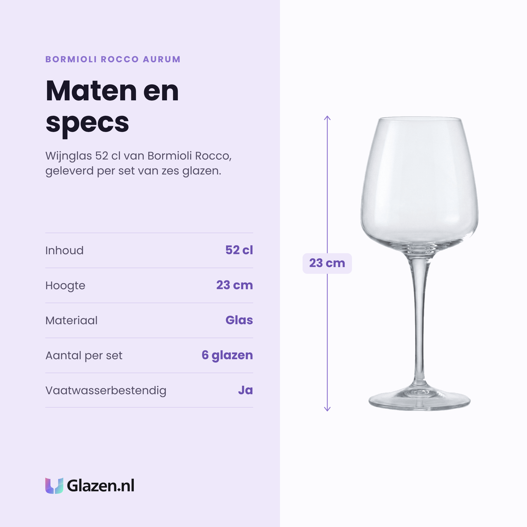 Bormioli Rocco Aurum wijnglas 52 cl specificaties: inhoud 52 cl, hoogte 23 cm, glas, set van 6