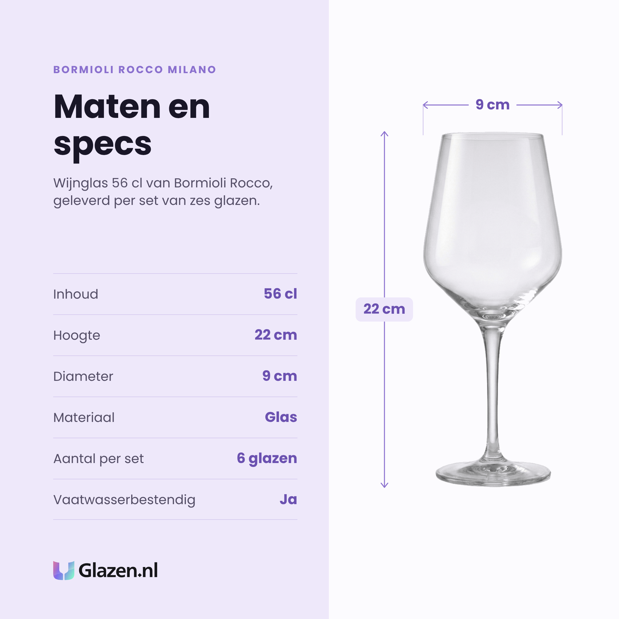 Bormioli Rocco Milano wijnglas 56 cl specificaties: inhoud 56 cl, hoogte 22 cm, diameter 9 cm, glas, set van 6
