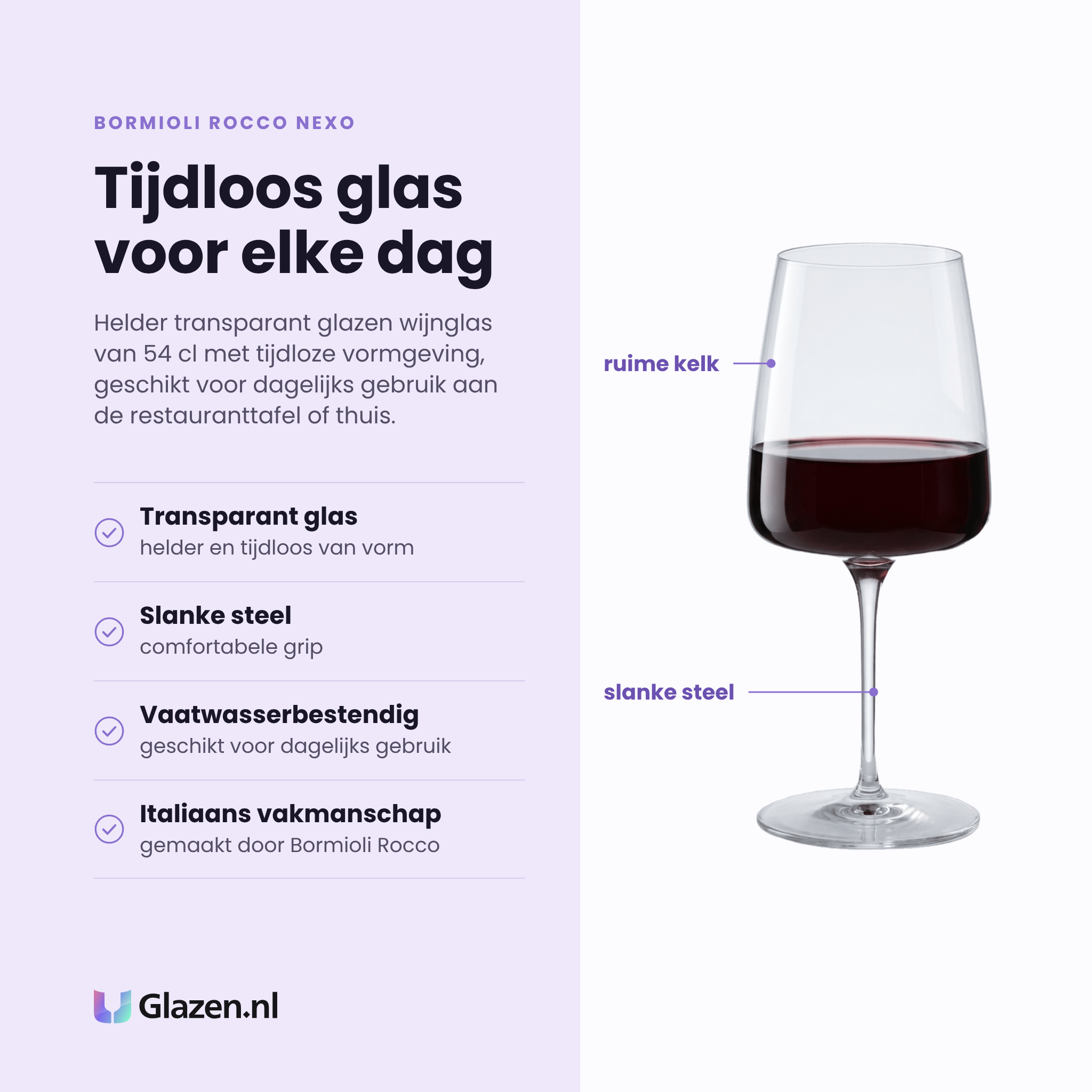Bormioli Rocco Nexo wijnglas 54 cl eigenschappen: transparant glas, slanke steel, vaatwasserbestendig, Italiaans vakmanschap