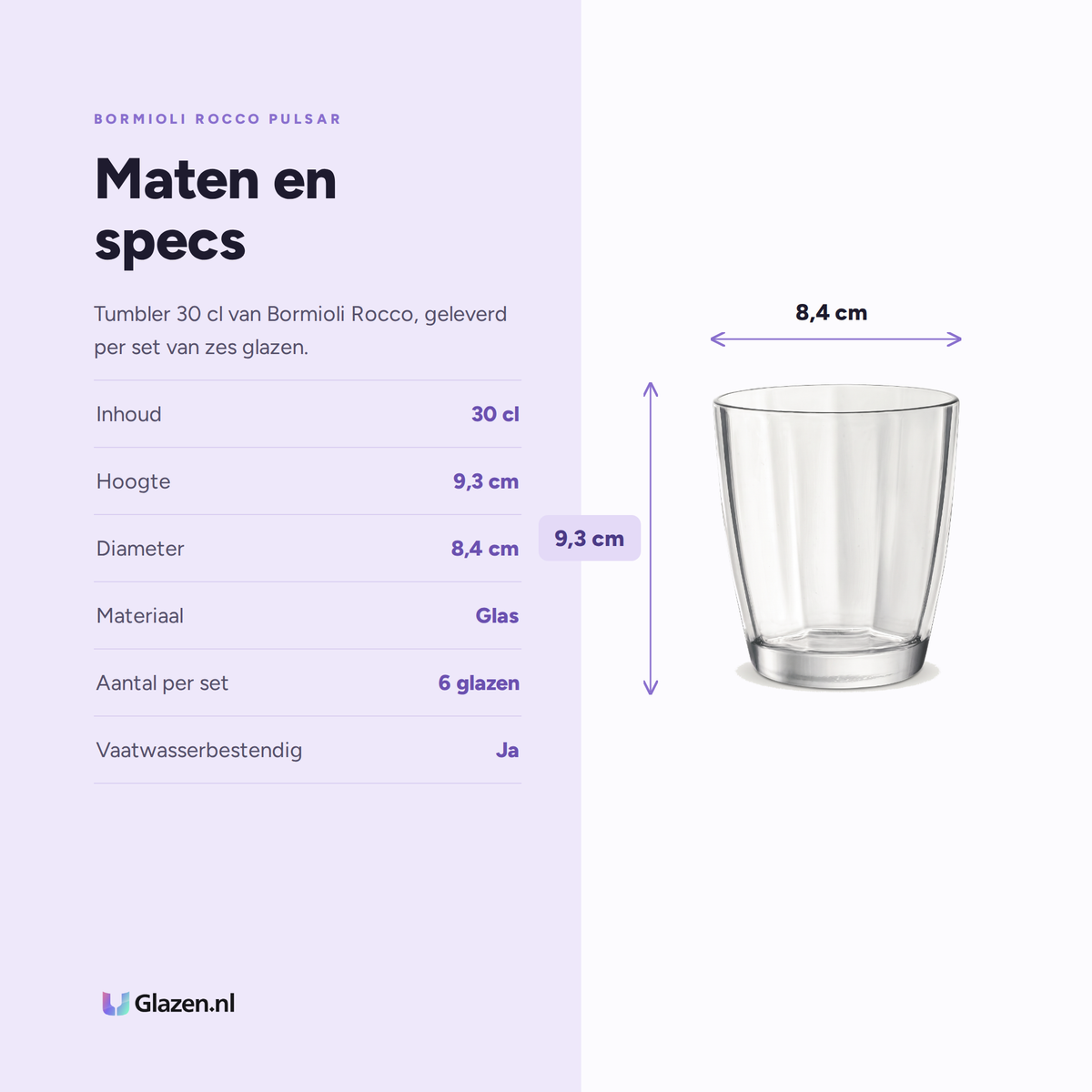 Bormioli Rocco Pulsar Tumbler 30 Cl specificaties: inhoud 30 cl, hoogte 9,3 cm, diameter 8,4 cm, materiaal Glas, aantal per set 6 glazen, vaatwasserbestendig Ja
