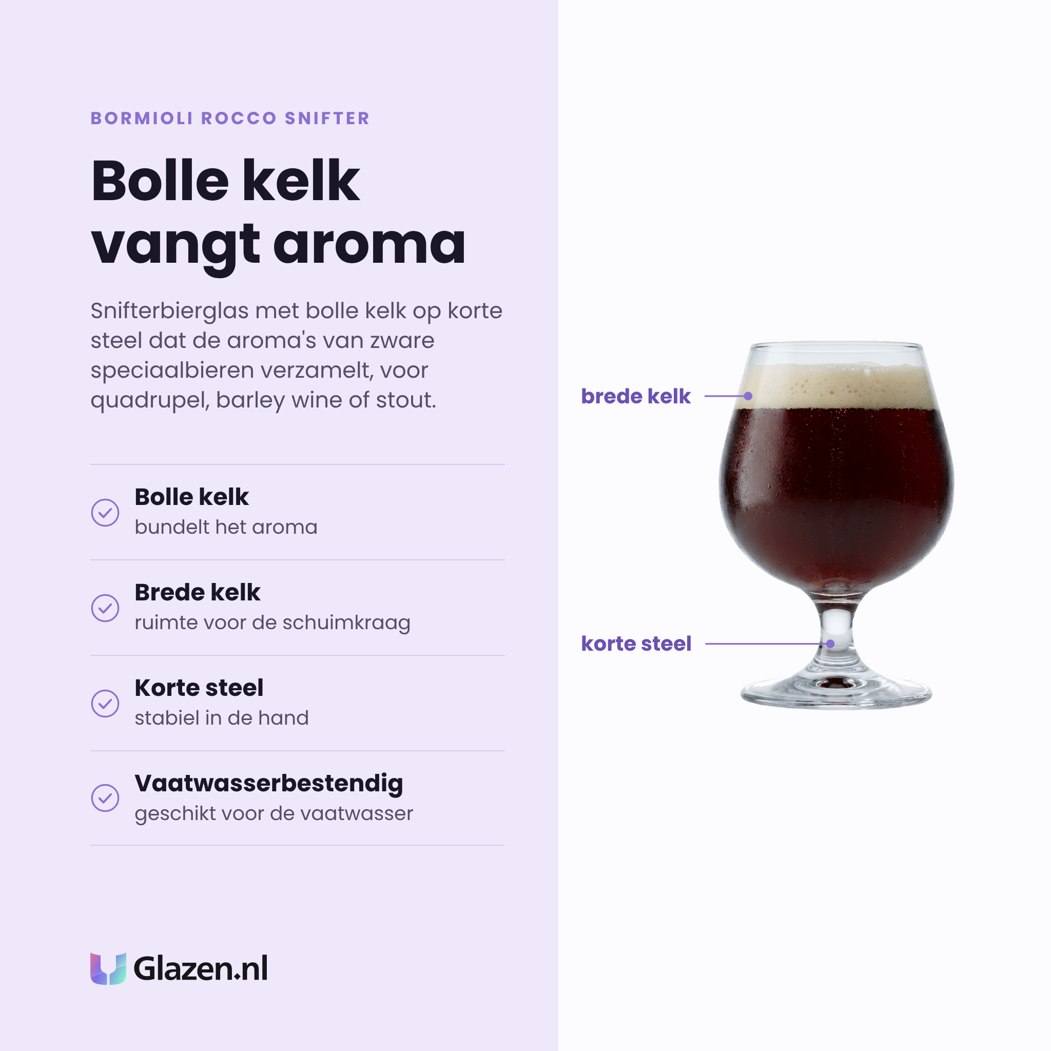 Bormioli Rocco Snifter bierglas 53 cl eigenschappen: bolle kelk bundelt het aroma, brede kelk, korte steel, vaatwasserbestendig