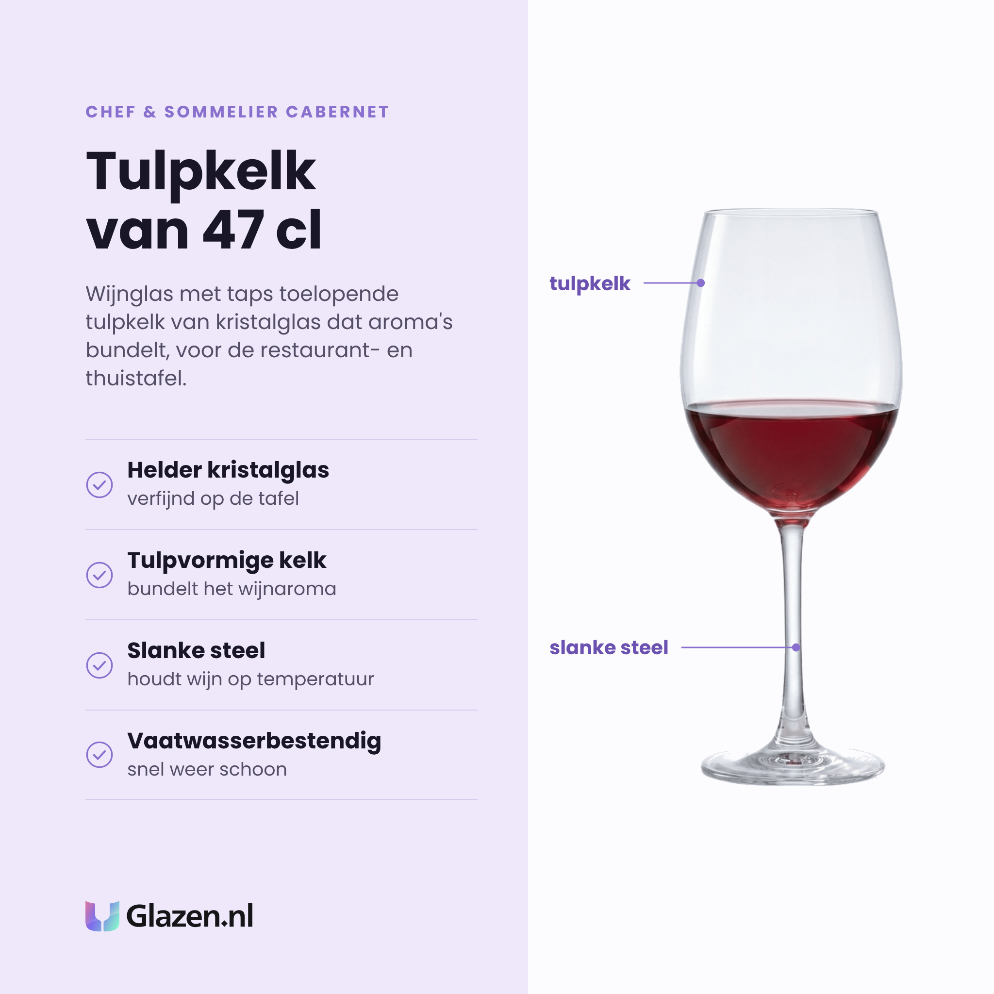 Chef & Sommelier Cabernet Tulip wijnglas 47 cl eigenschappen: helder kristalglas, tulpvormige kelk bundelt het wijnaroma, slanke steel, vaatwasserbestendig