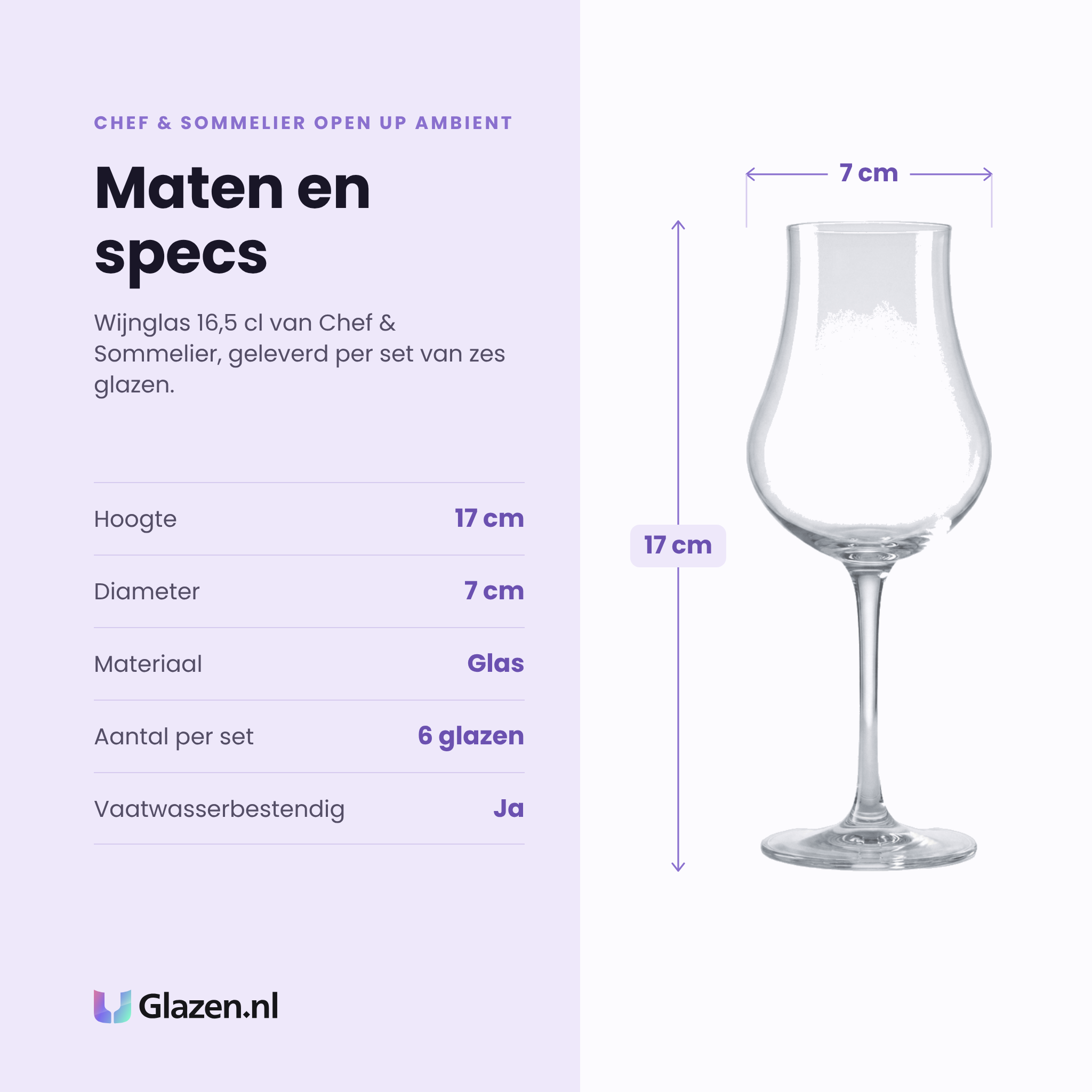 Chef & Sommelier Open Up Ambient wijnglas 16,5 cl specificaties: hoogte 17 cm, diameter 7 cm, glas, set van 6
