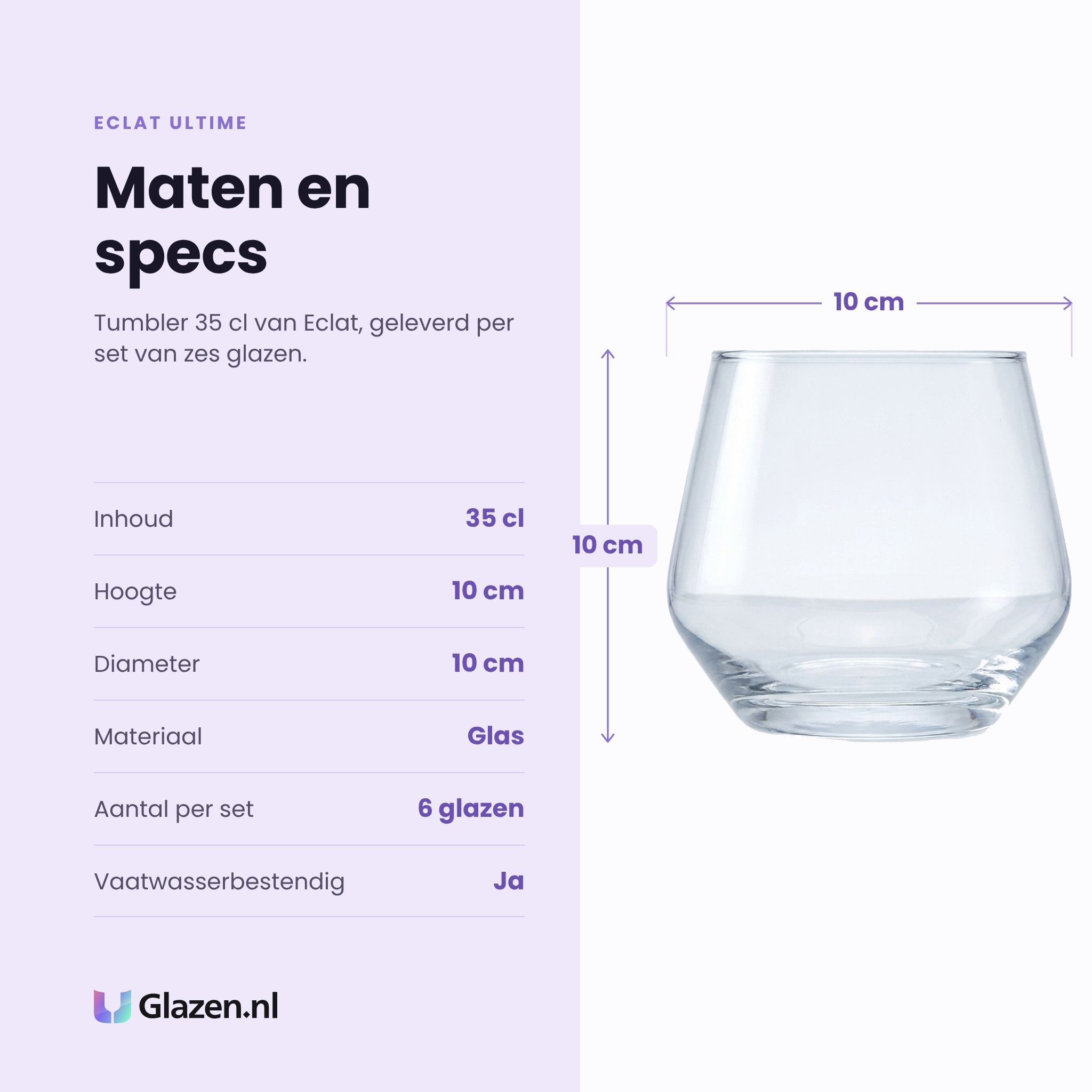 Eclat Ultime tumbler 35 cl specificaties: inhoud 35 cl, hoogte 10 cm, diameter 10 cm, glas, set van 6