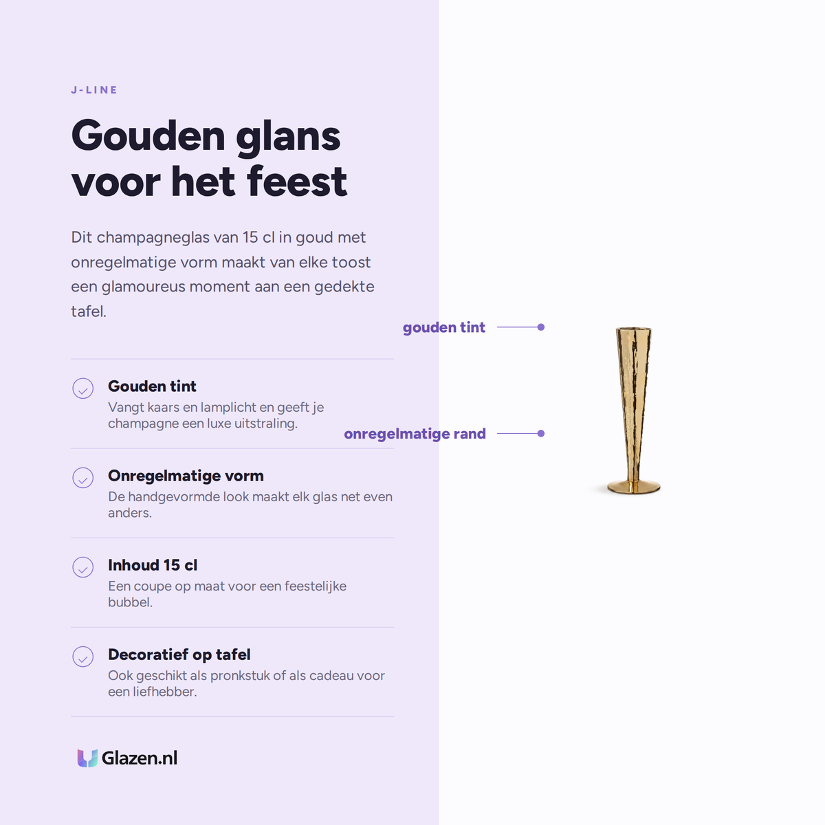 Eigenschappen van J-Line Champagneglas 15 Cl Onregelmatig Goud
