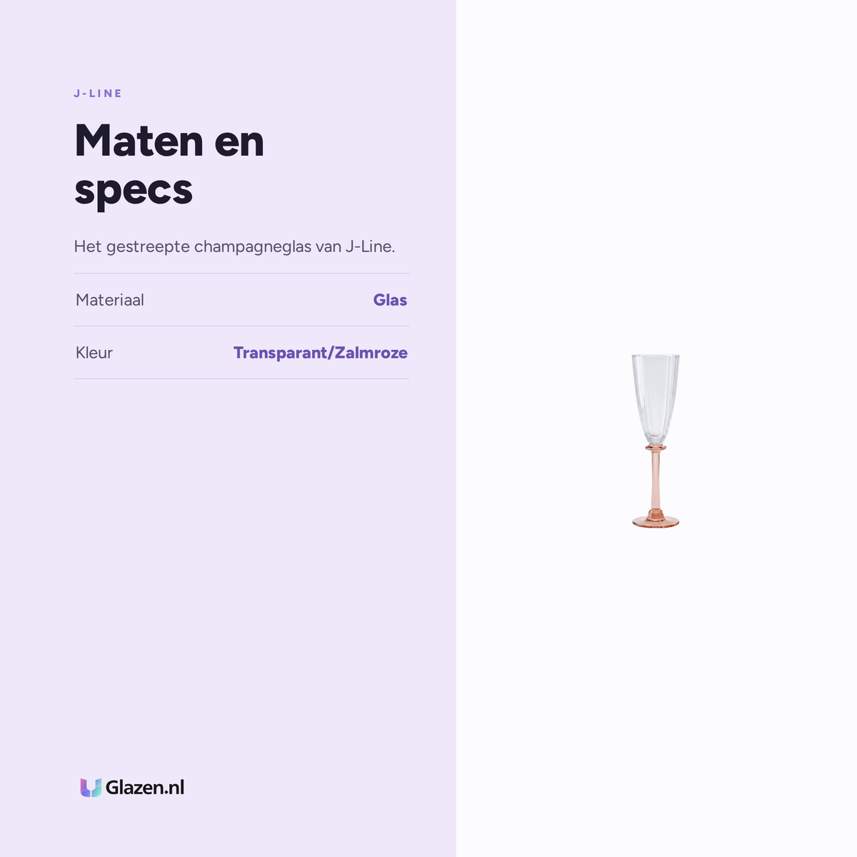 Maten en specs van J-Line Champagneglas Gestreept Transparant/Zalmroze