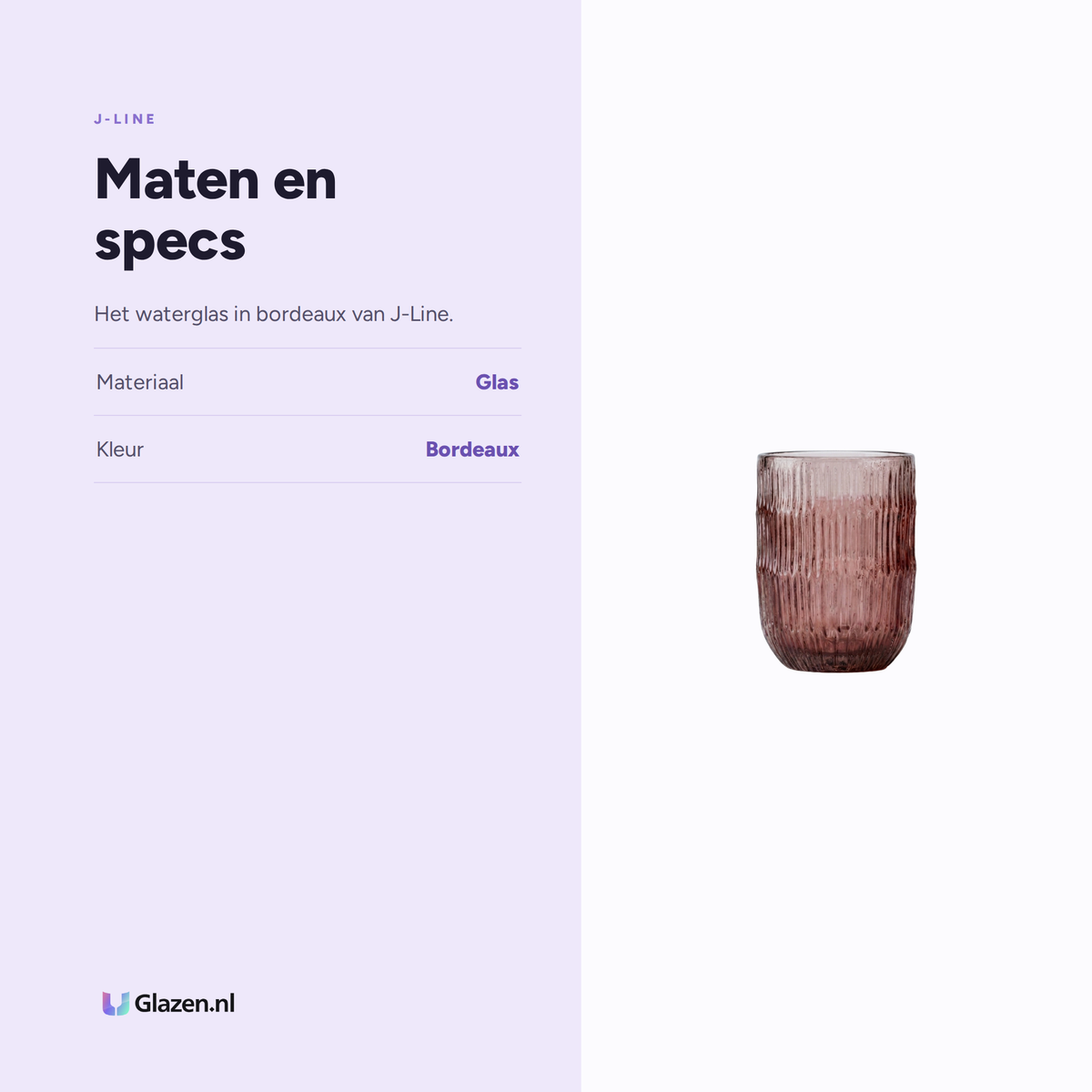 Maten en specs van J-Line Waterglas Bordeaux