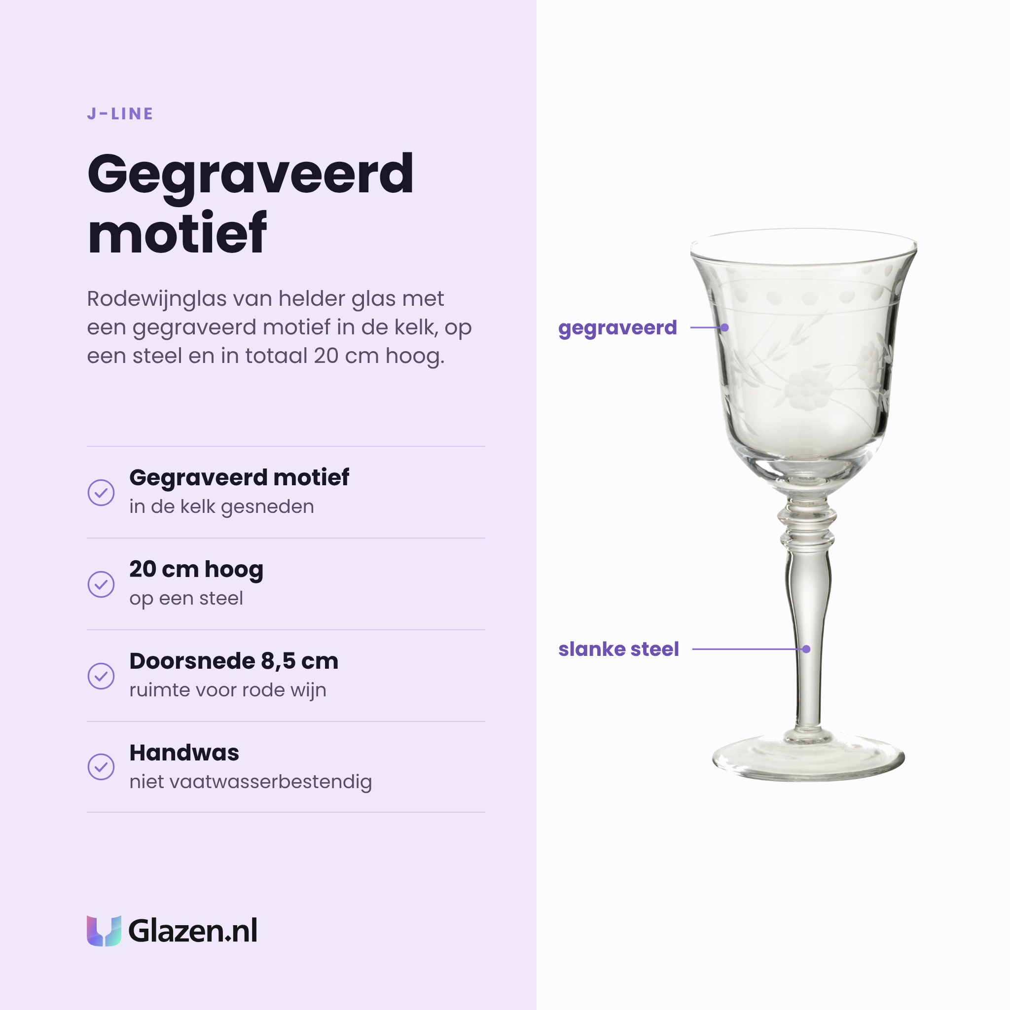 J-Line rodewijnglas gegraveerd eigenschappen: gegraveerd motief in de kelk, 20 cm hoog, doorsnede 8,5 cm, niet vaatwasserbestendig