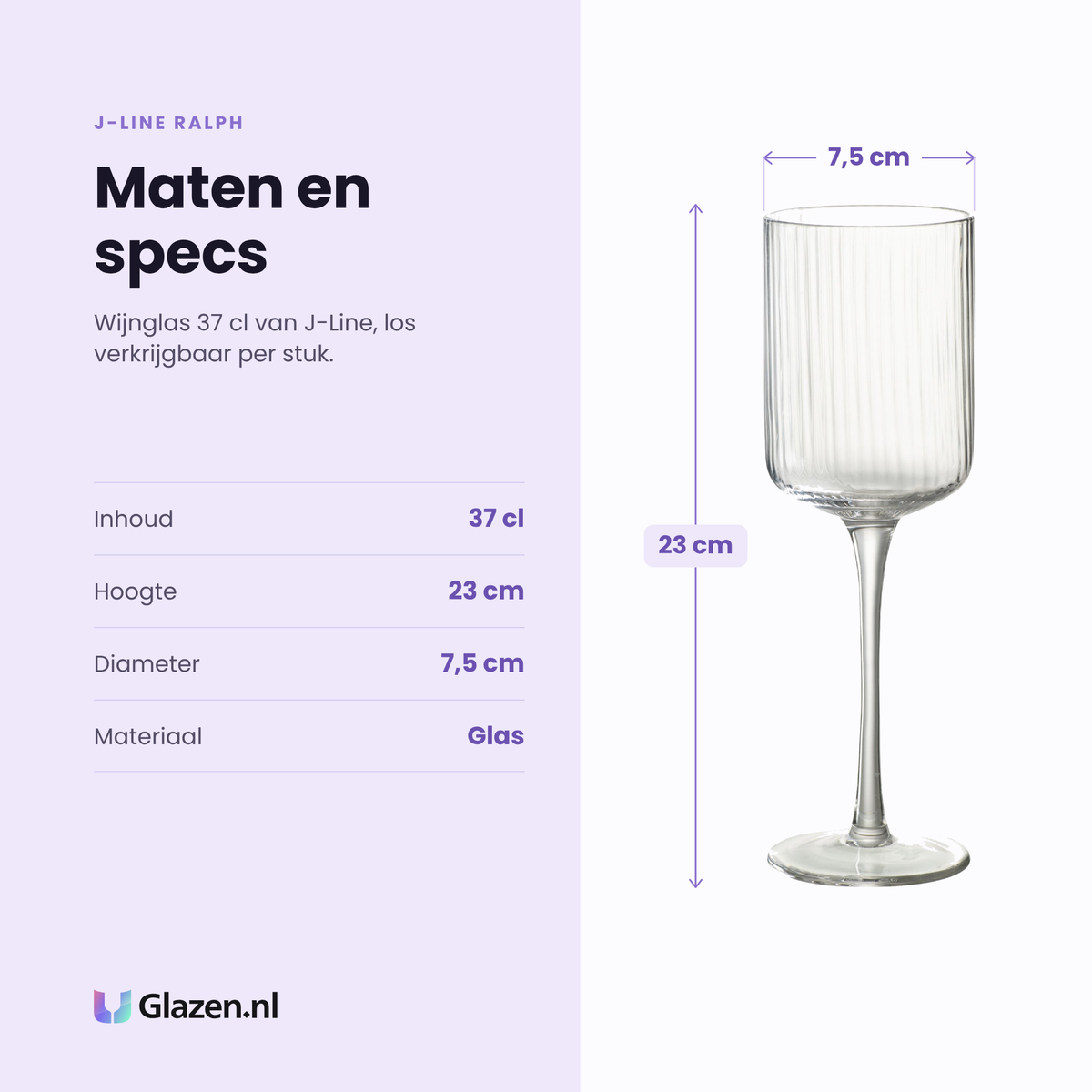 J-Line Ralph wijnglas 37 cl specificaties: inhoud 37 cl, hoogte 23 cm, diameter 7,5 cm, glas, los per stuk