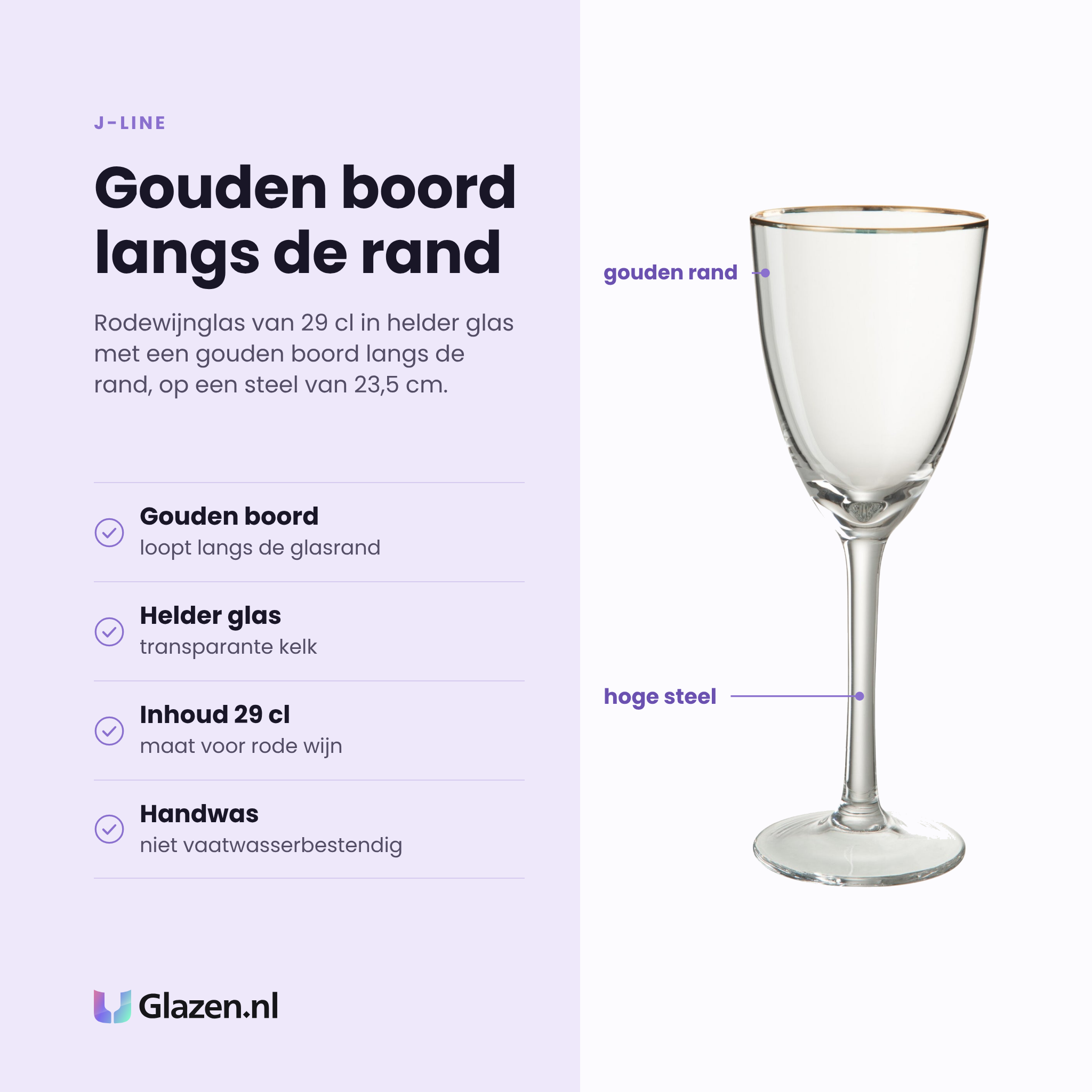 J-Line rodewijnglas 29 cl eigenschappen: gouden boord langs de rand, helder glas, inhoud 29 cl, niet vaatwasserbestendig