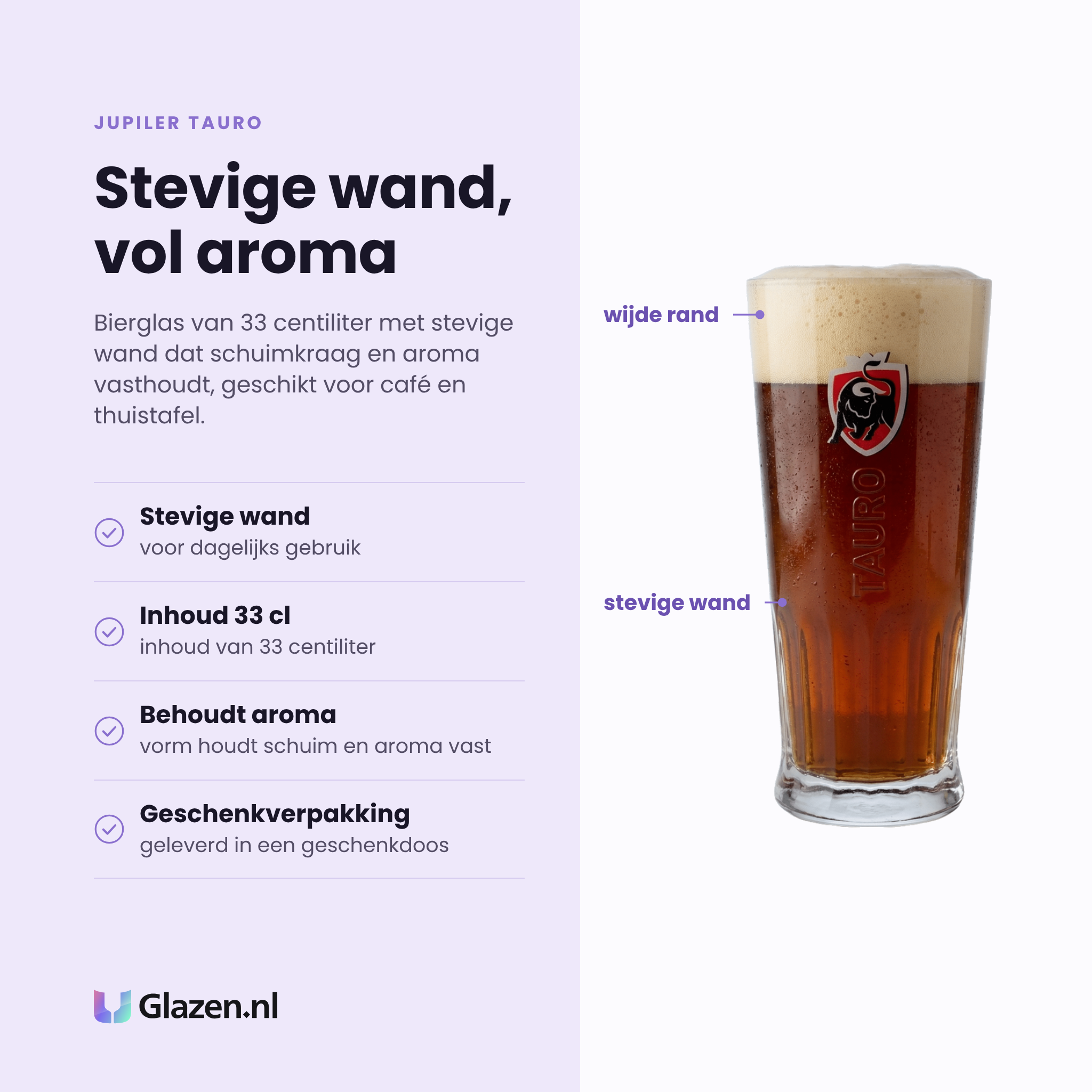 Jupiler Tauro bierglas 33 cl eigenschappen: stevige wand, inhoud 33 cl, behoudt schuim en aroma, geleverd in geschenkverpakking