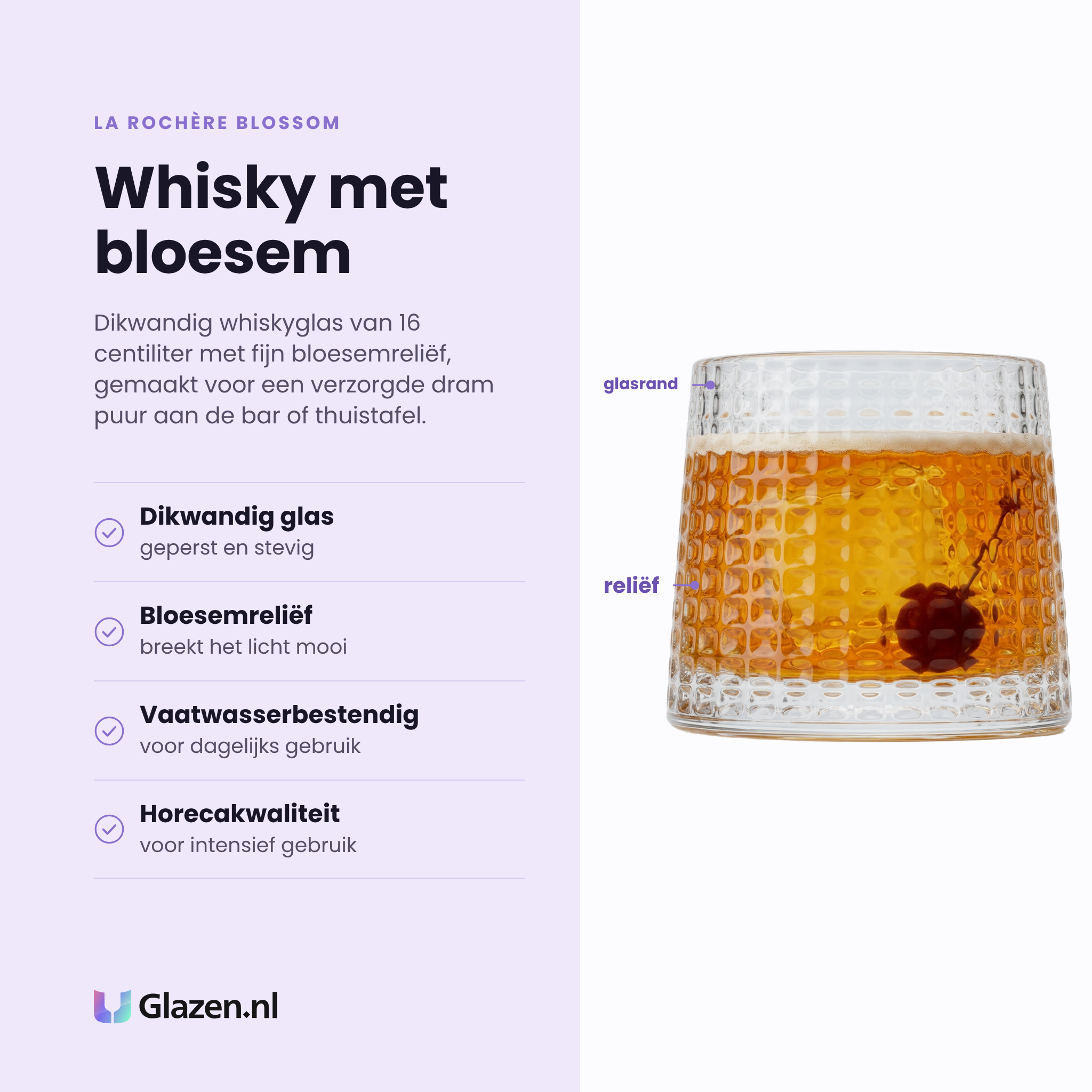 La Rochère Blossom whiskyglas 16 cl eigenschappen: dikwandig geperst glas, bloesemreliëf, vaatwasserbestendig, horecakwaliteit