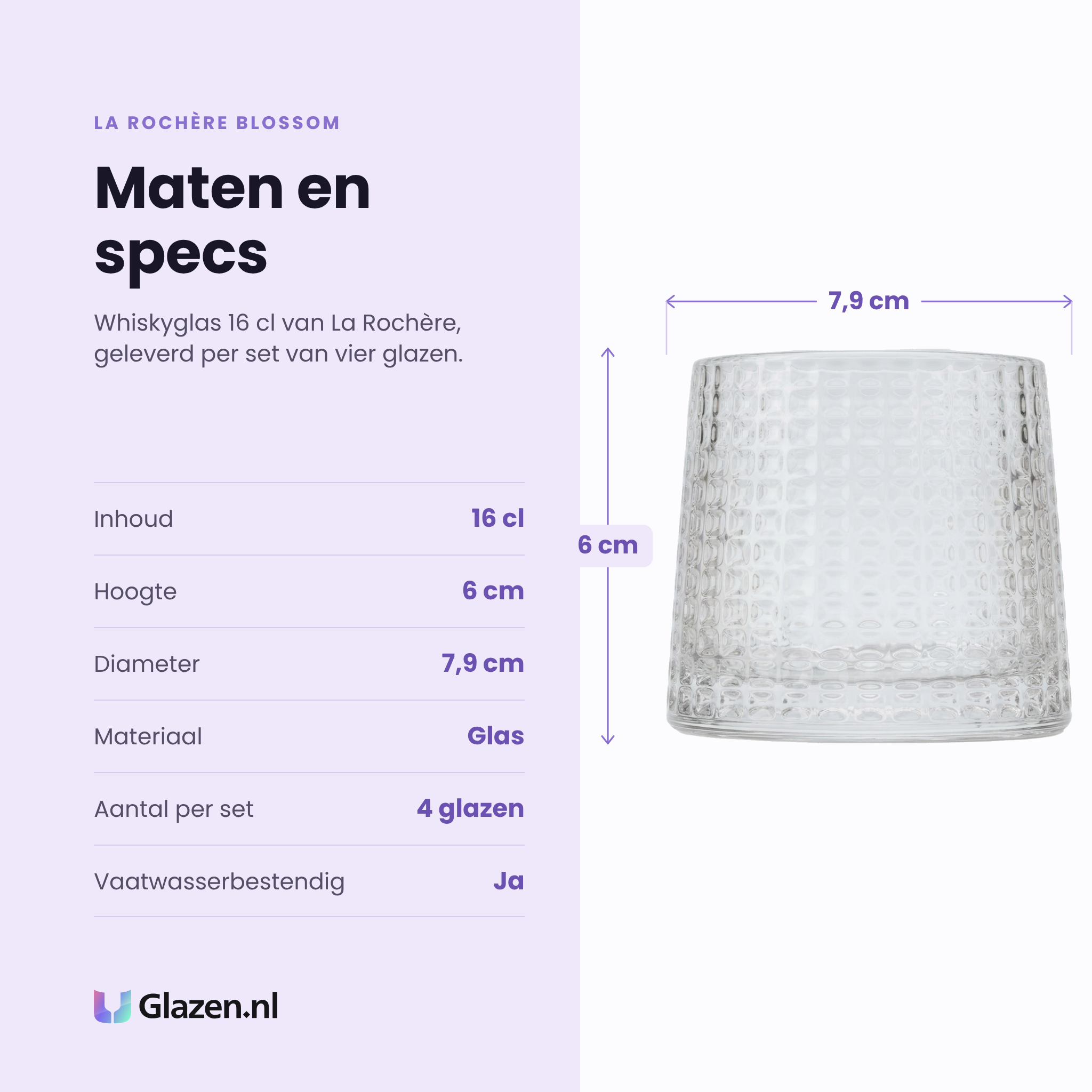 La Rochère Blossom whiskyglas 16 cl specificaties: inhoud 16 cl, hoogte 6 cm, diameter 7,9 cm, glas, set van 4