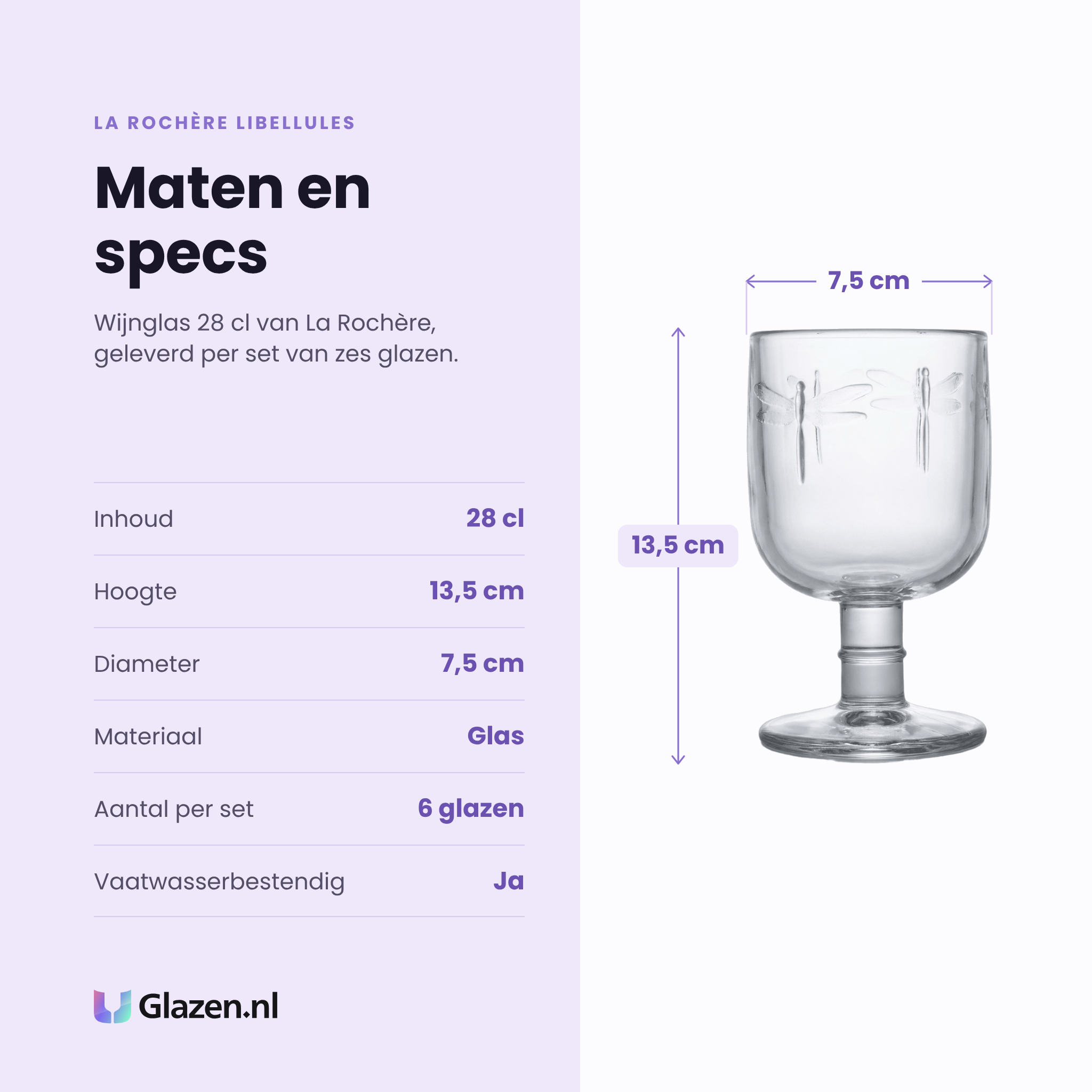 La Rochère Libellules wijnglas 28 cl specificaties: inhoud 28 cl, hoogte 13,5 cm, diameter 7,5 cm, glas, set van 6