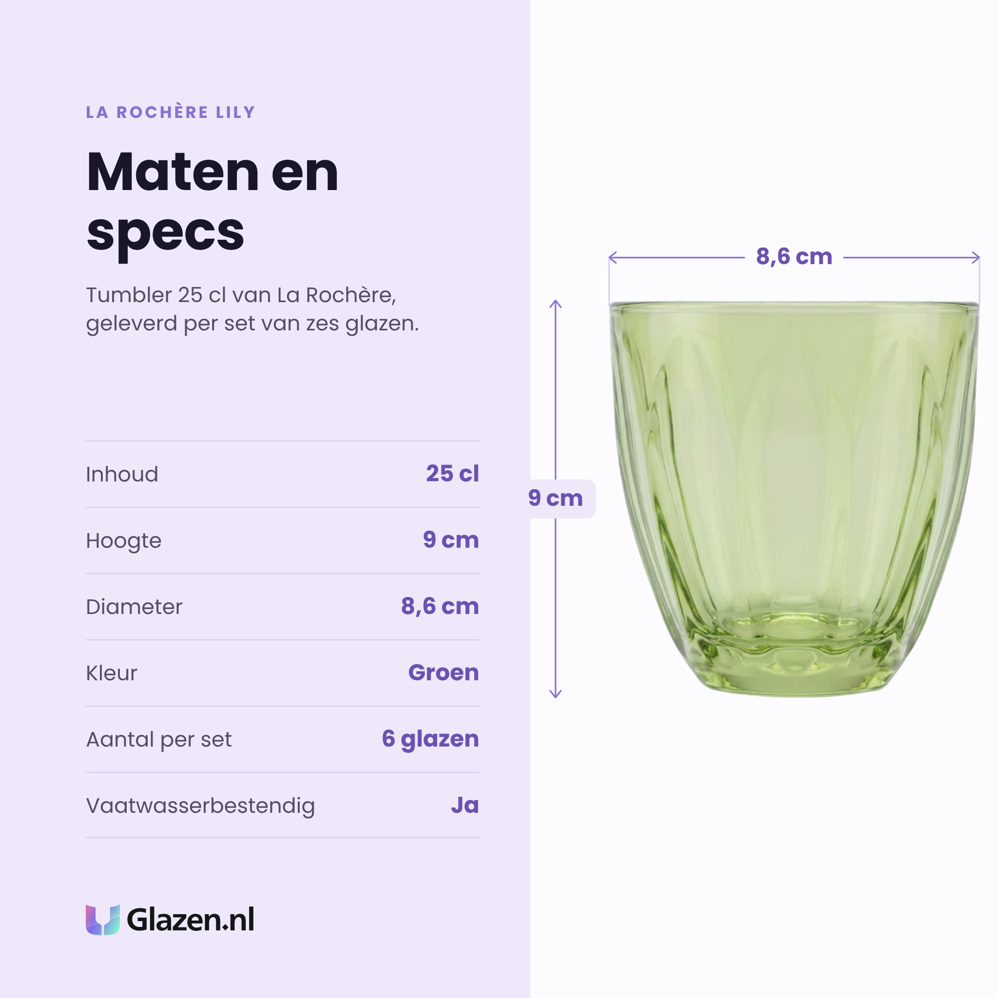 La Rochère Lily tumbler 25 cl specificaties: inhoud 25 cl, hoogte 9 cm, diameter 8,6 cm, groen glas, set van 6