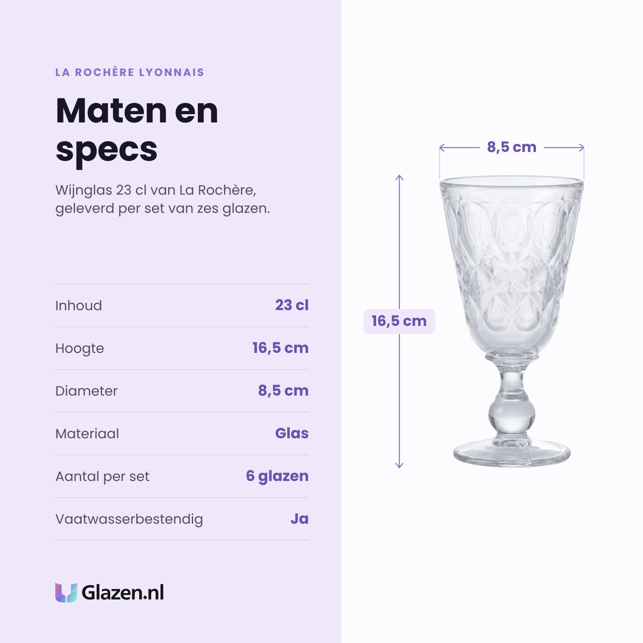 La Rochère Lyonnais wijnglas 23 cl specificaties: inhoud 23 cl, hoogte 16,5 cm, diameter 8,5 cm, glas, set van 6