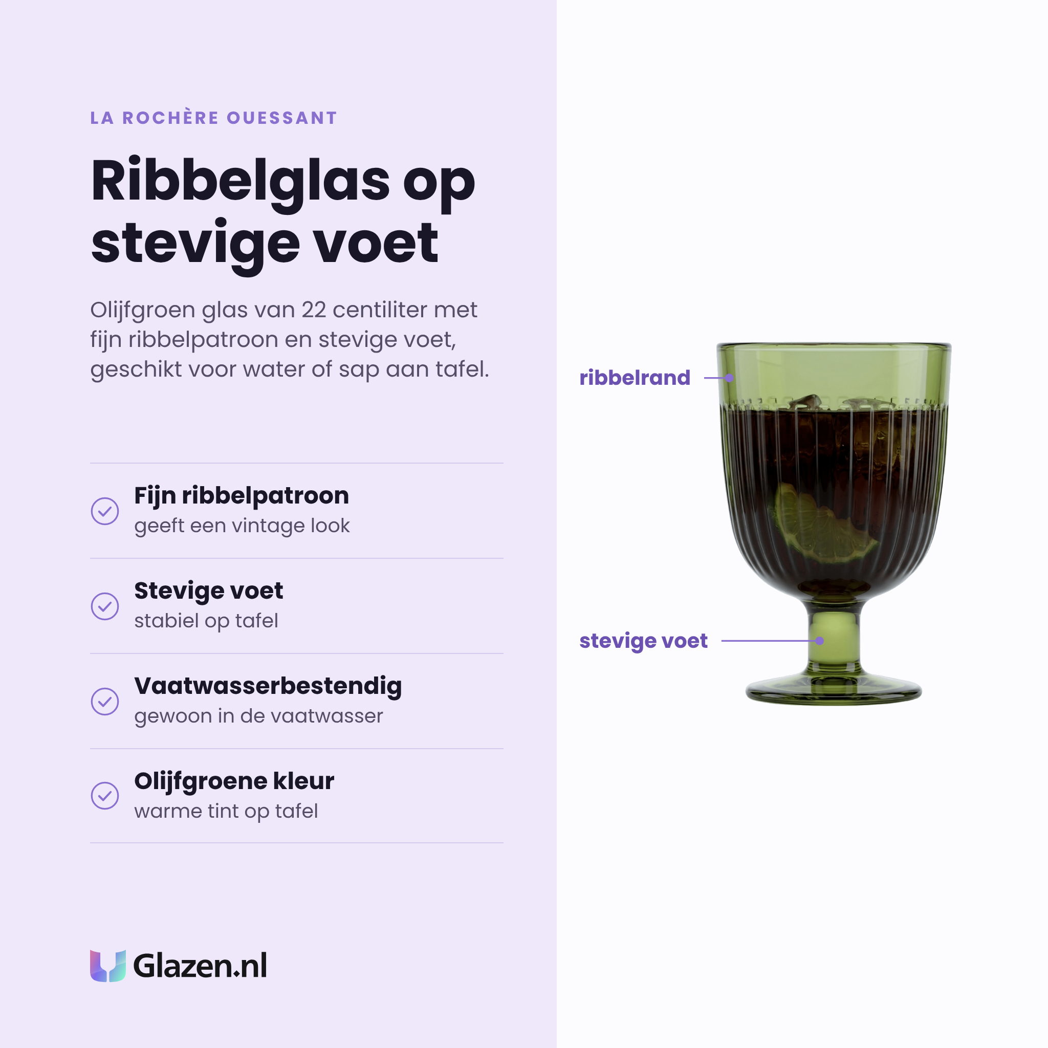 La Rochère Ouessant glas 22 cl olijfgroen eigenschappen: fijn ribbelpatroon, stevige voet, vaatwasserbestendig, olijfgroene kleur