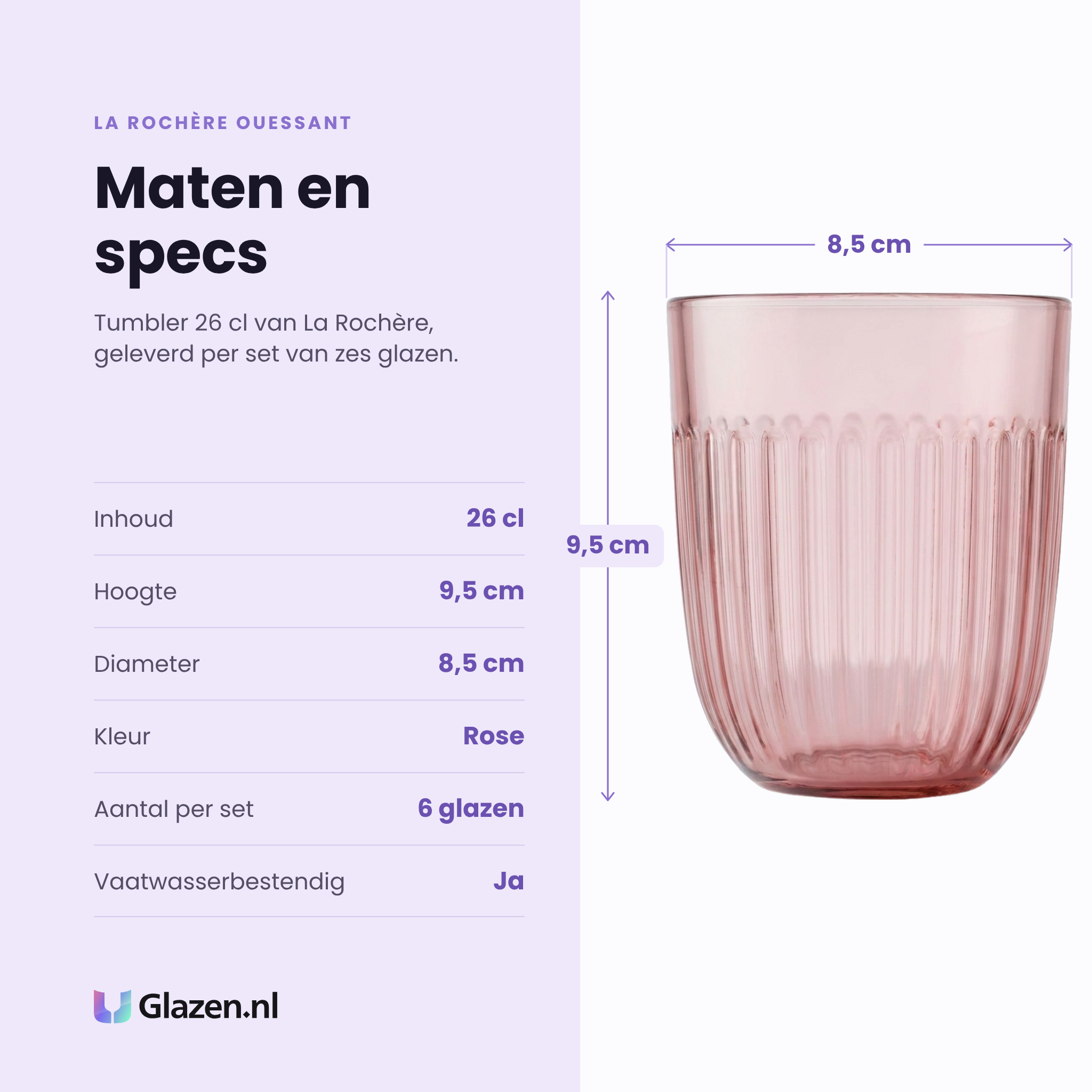 La Rochère Ouessant tumbler 26 cl rose specificaties: inhoud 26 cl, hoogte 9,5 cm, diameter 8,5 cm, rose glas, set van 6