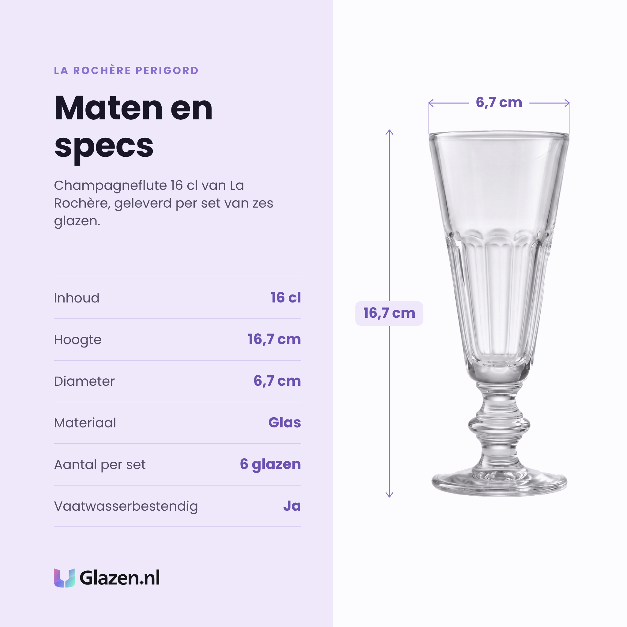 La Rochère Perigord champagneflute 16 cl specificaties: inhoud 16 cl, hoogte 16,7 cm, diameter 6,7 cm, glas, set van 6