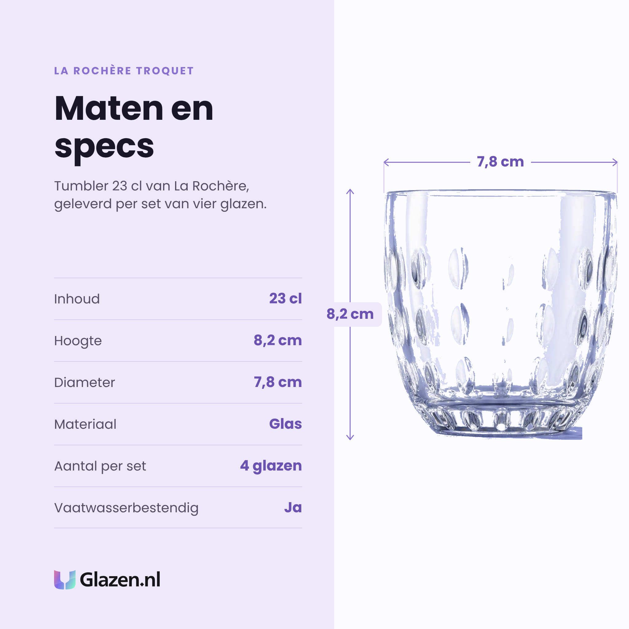 La Rochère Troquet tumbler 23 cl specificaties: inhoud 23 cl, hoogte 8,2 cm, diameter 7,8 cm, glas, set van 4