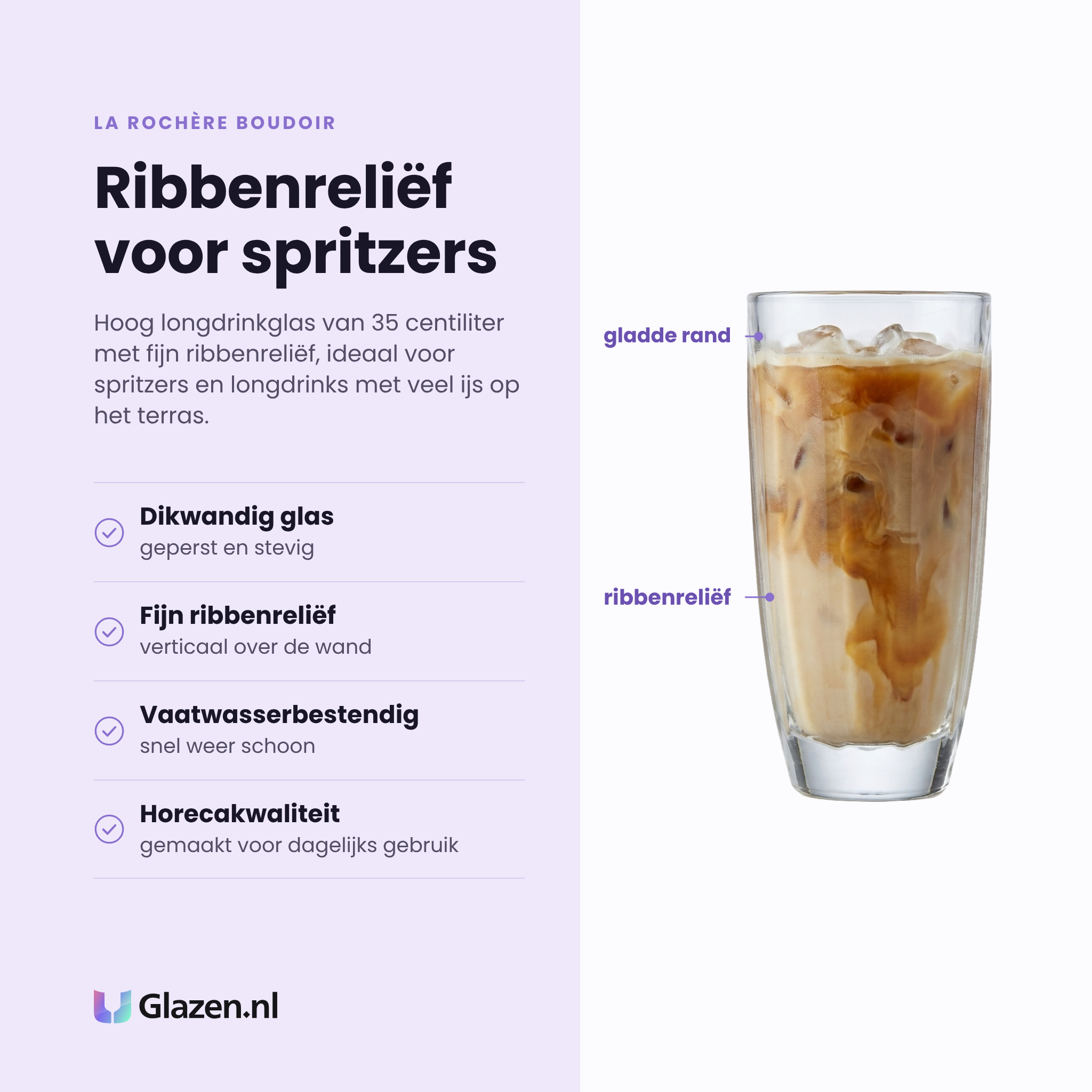 La Rochère Boudoir longdrinkglas 35 cl eigenschappen: dikwandig geperst glas, fijn ribbenreliëf, vaatwasserbestendig, horecakwaliteit