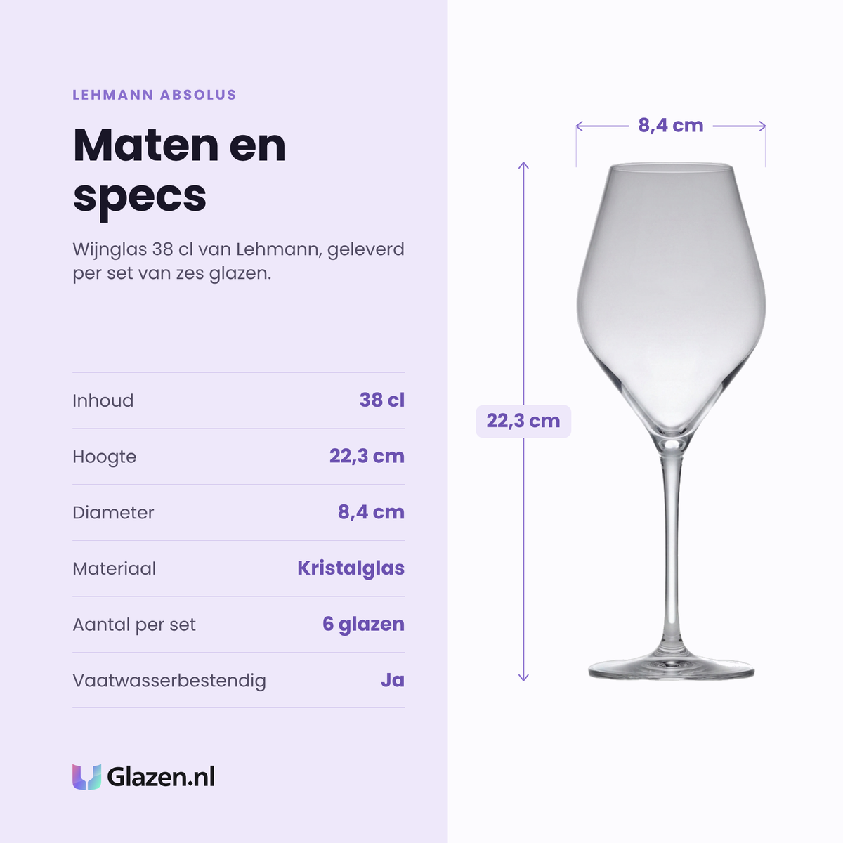 Lehmann Absolus wijnglas 38 cl specificaties: inhoud 38 cl, hoogte 22,3 cm, diameter 8,4 cm, kristalglas, set van 6