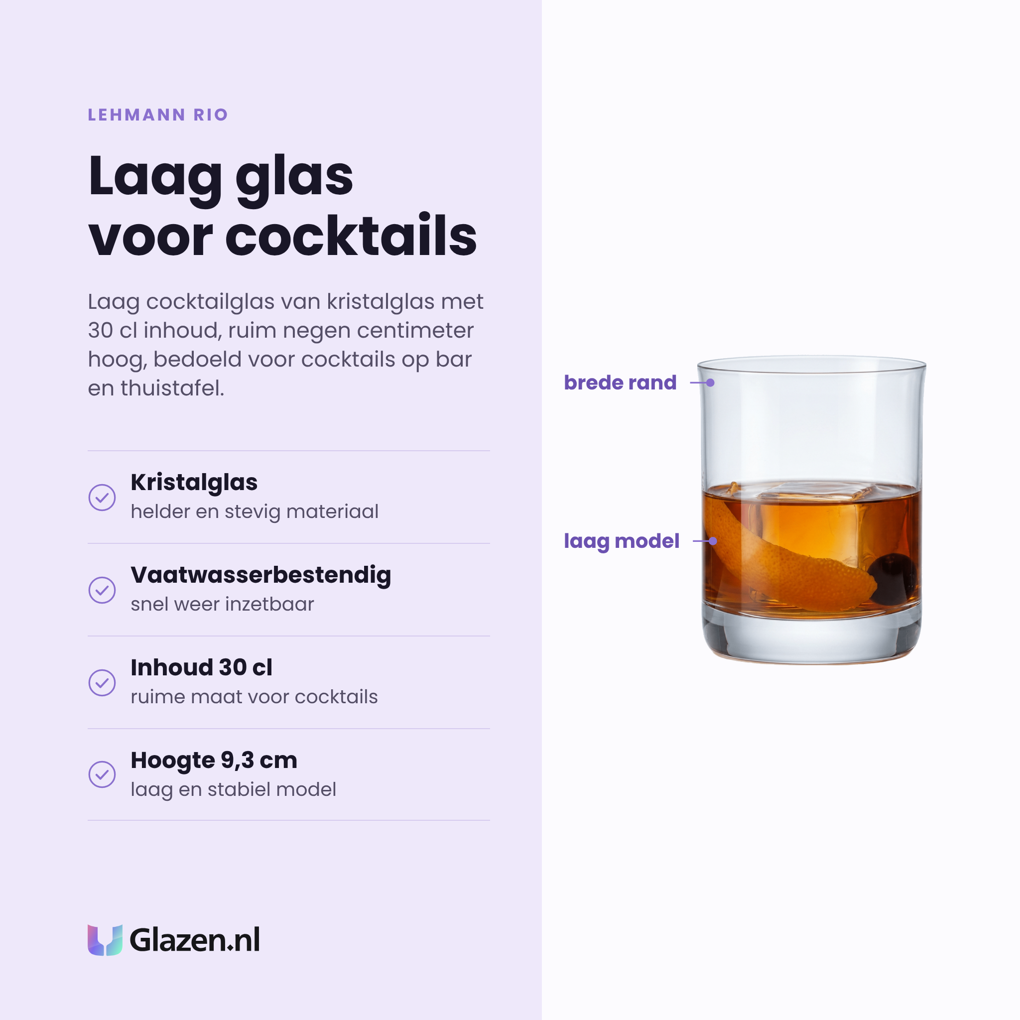 Lehmann Rio cocktailglas 30 cl eigenschappen: kristalglas, vaatwasserbestendig, inhoud 30 cl, hoogte 9,3 cm