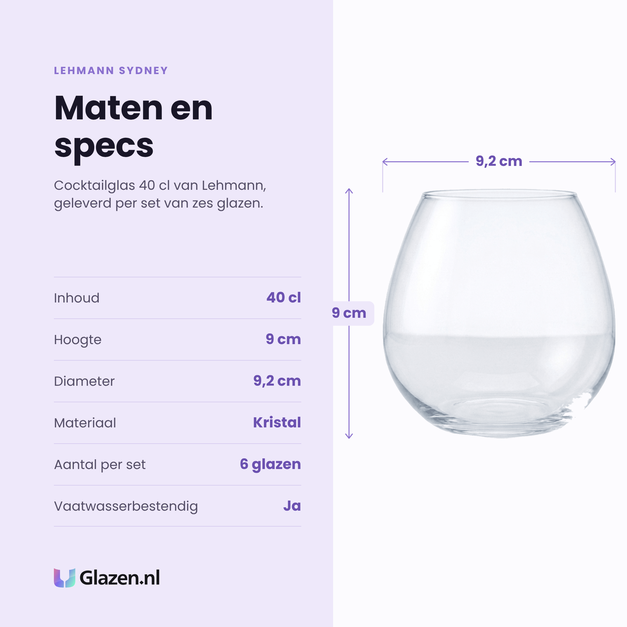 Lehmann Sydney cocktailglas 40 cl specificaties: inhoud 40 cl, hoogte 9 cm, diameter 9,2 cm, kristal, set van 6