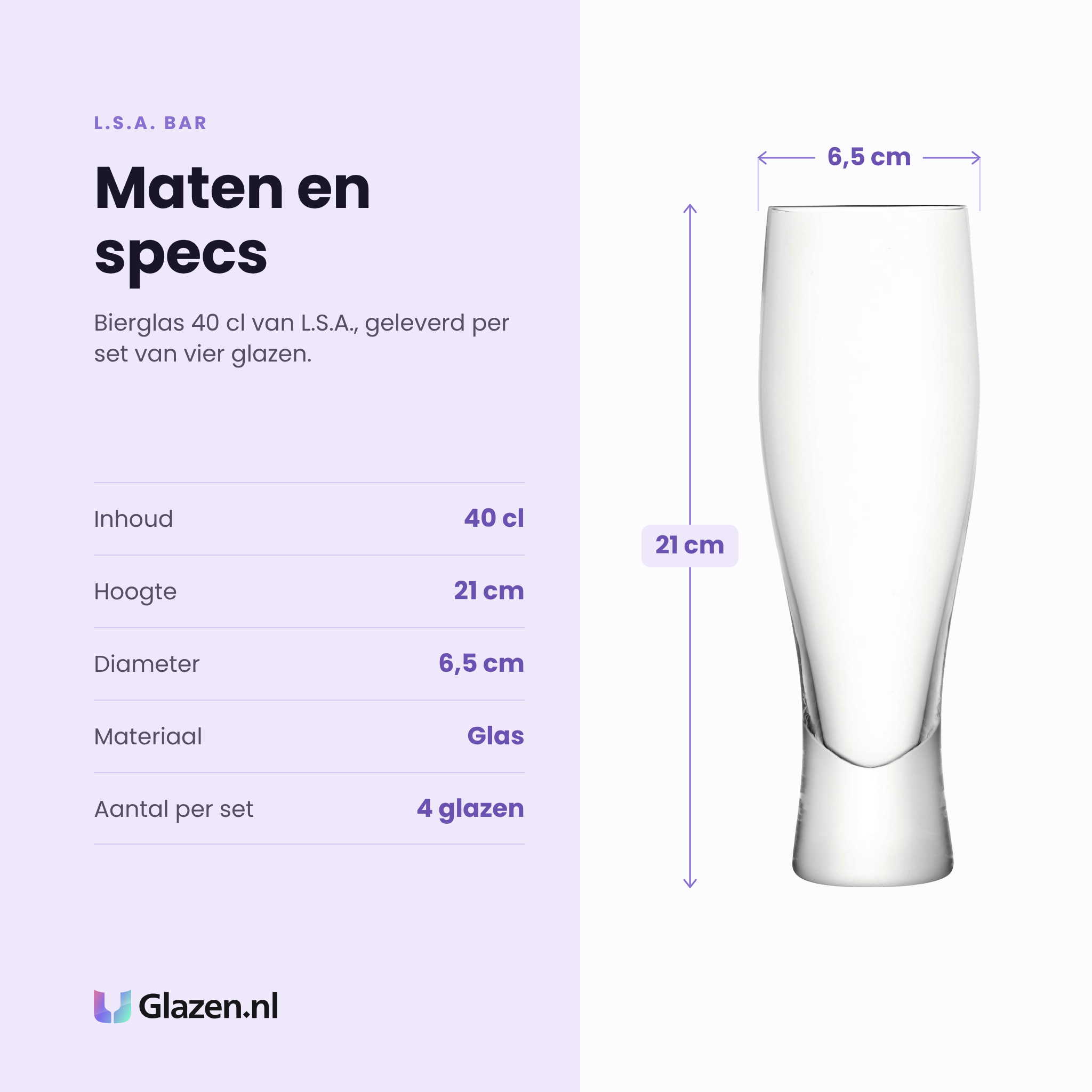 L.S.A. Bar bierglas 40 cl specificaties: inhoud 40 cl, hoogte 21 cm, diameter 6,5 cm, glas, set van 4