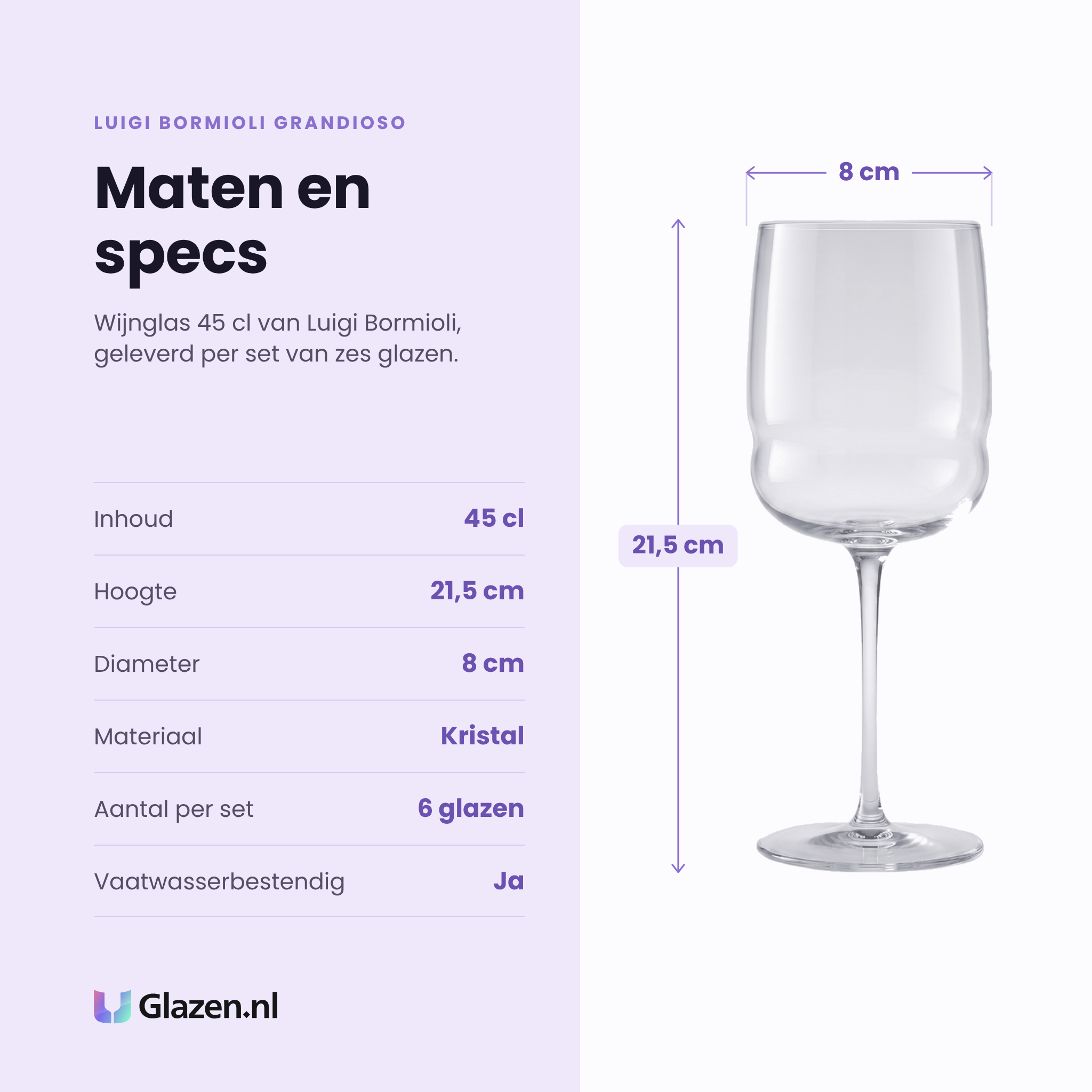 Luigi Bormioli Grandioso wijnglas 45 cl specificaties: inhoud 45 cl, hoogte 21,5 cm, diameter 8 cm, kristal, set van 6
