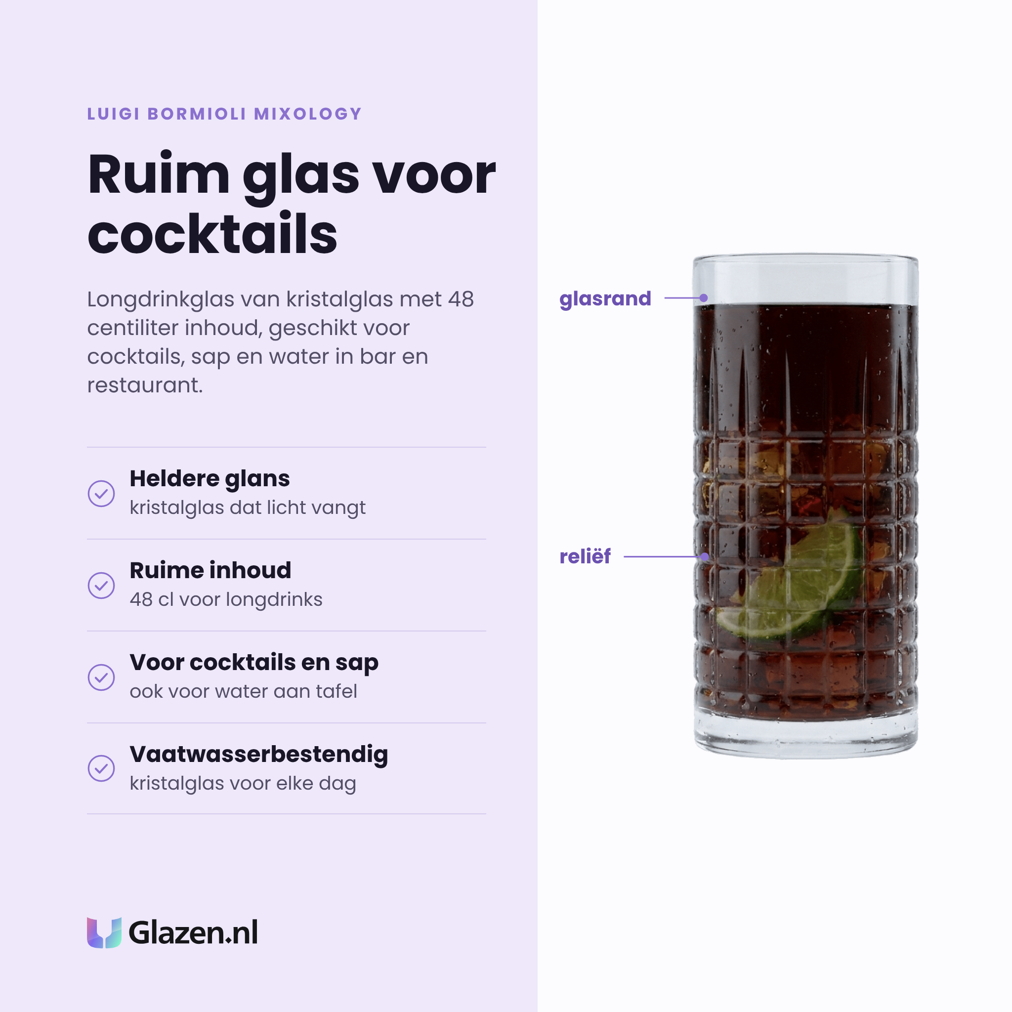 Luigi Bormioli Mixology longdrinkglas 48 cl eigenschappen: heldere glans, ruime inhoud, voor cocktails en sap, vaatwasserbestendig