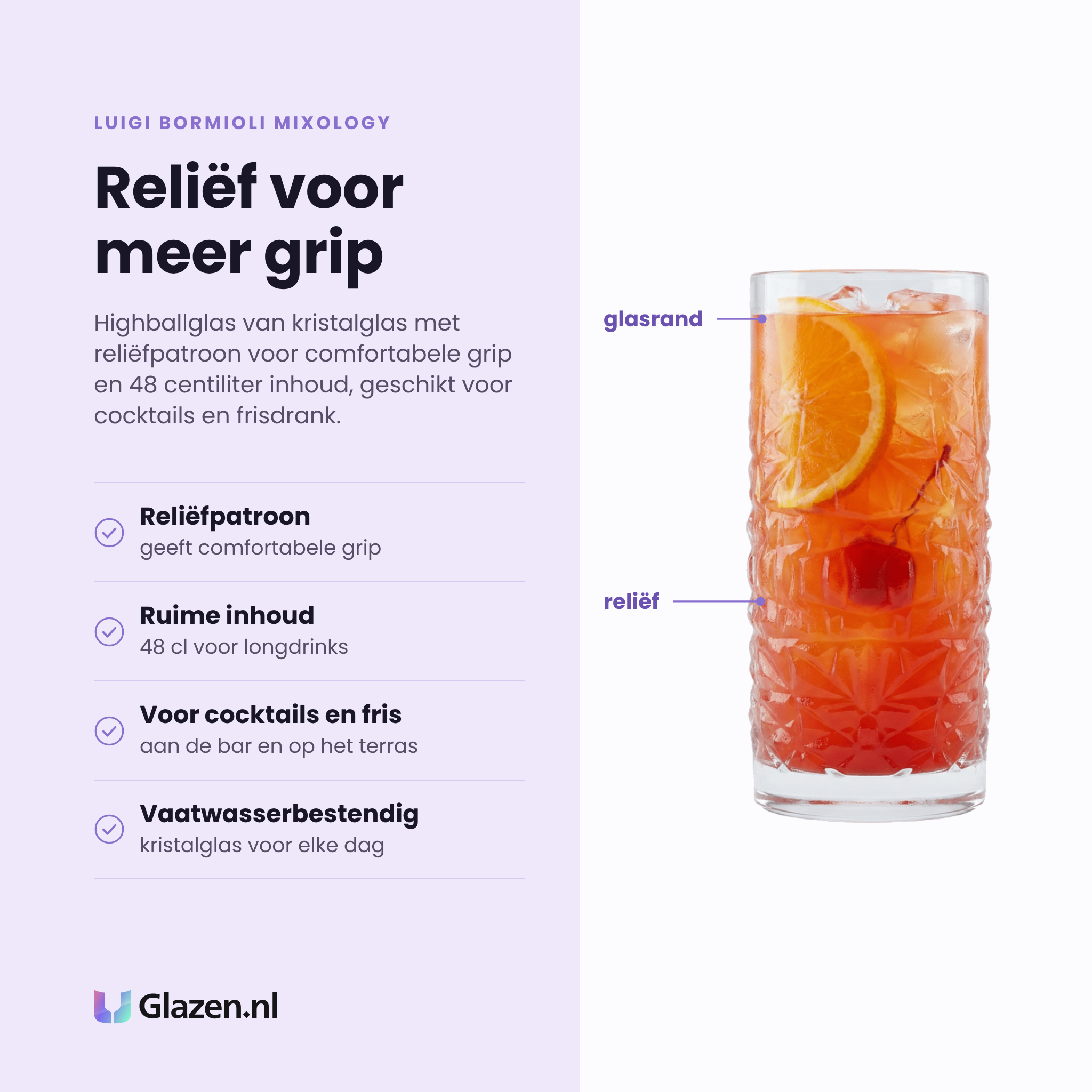 Luigi Bormioli Mixology highballglas 48 cl eigenschappen: reliëfpatroon, comfortabele grip, ruime inhoud, vaatwasserbestendig