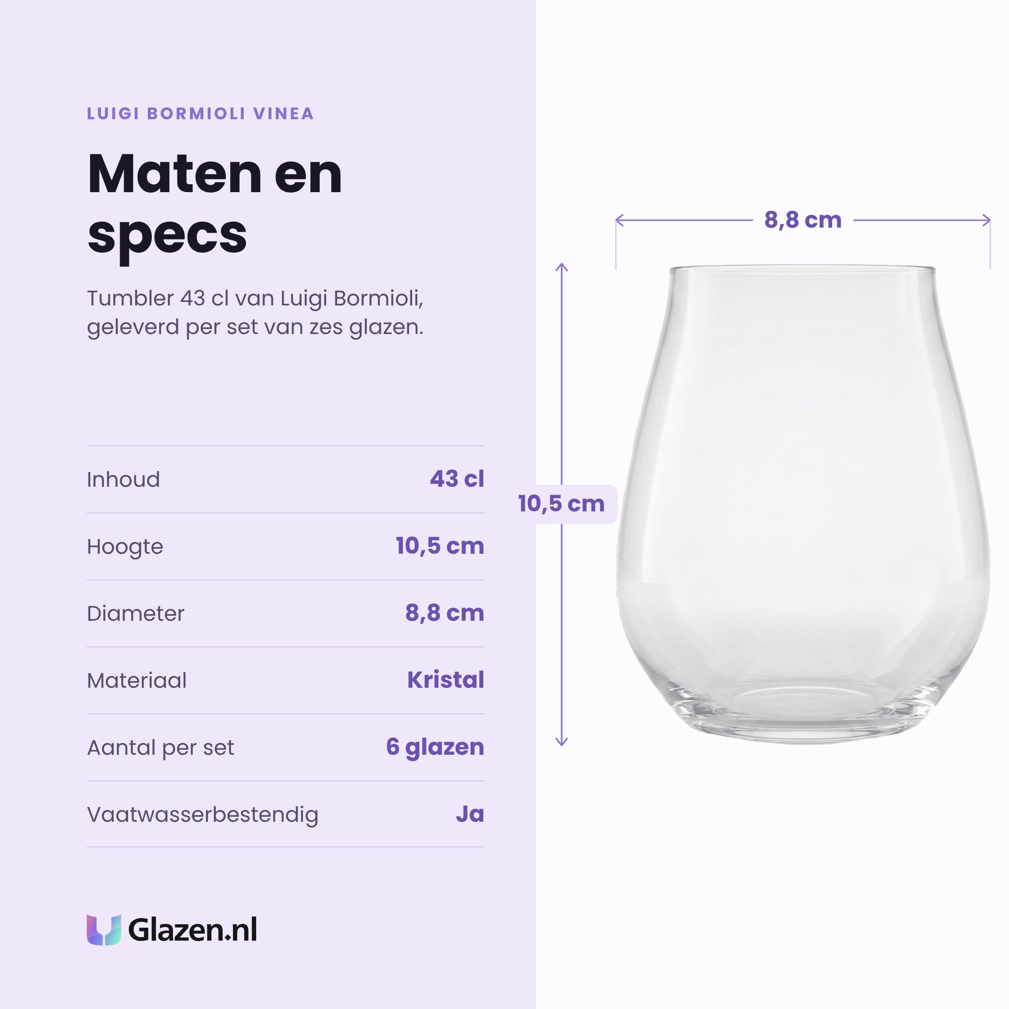 Luigi Bormioli Vinea tumbler 43 cl specificaties: inhoud 43 cl, hoogte 10,5 cm, diameter 8,8 cm, kristal, set van 6