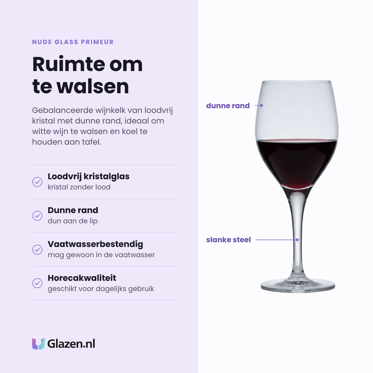 Nude Glass Primeur wijnglas 42,5 cl eigenschappen: loodvrij kristalglas, dunne rand, vaatwasserbestendig, horecakwaliteit