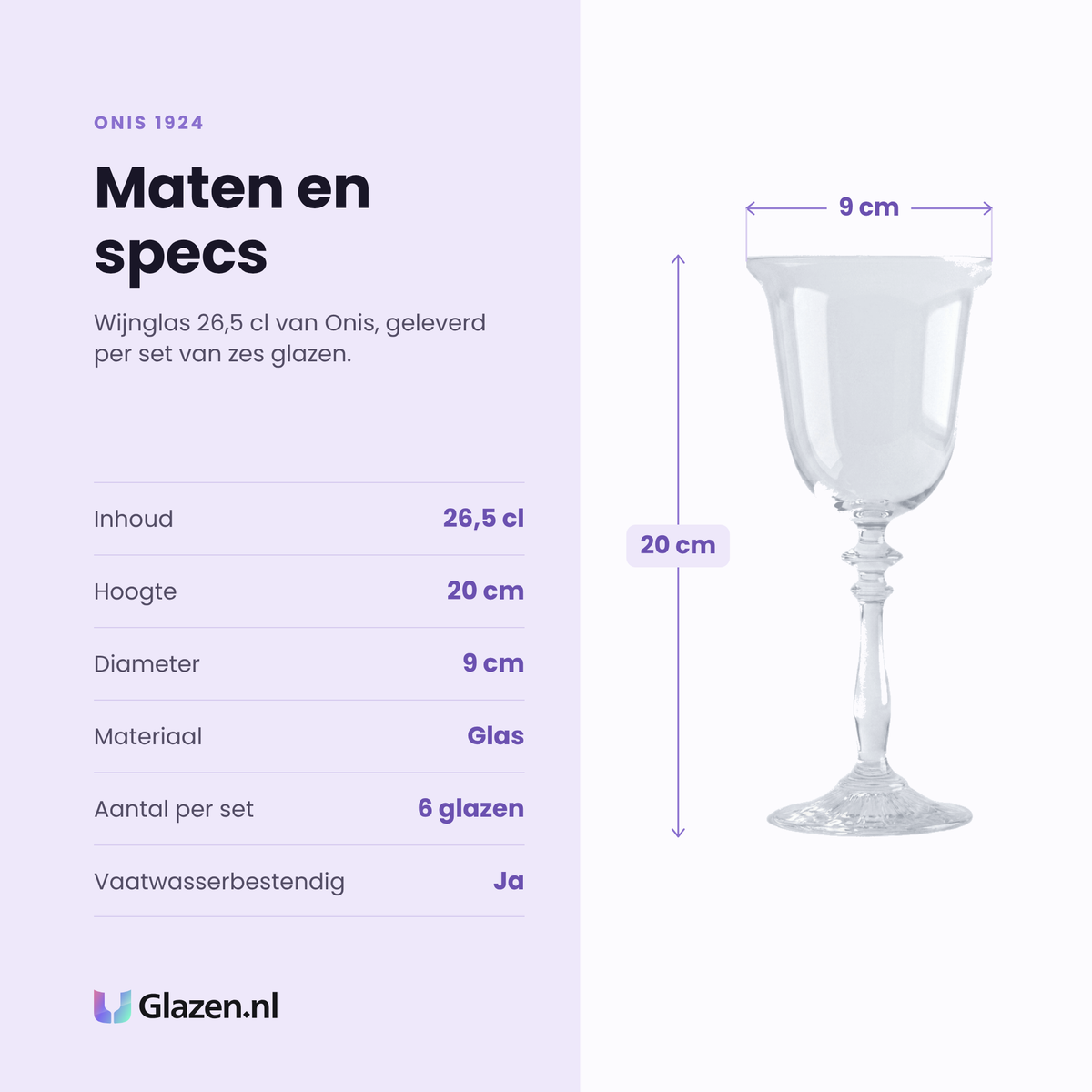 Onis 1924 wijnglas 26,5 cl specificaties: inhoud 26,5 cl, hoogte 20 cm, diameter 9 cm, glas, set van 6