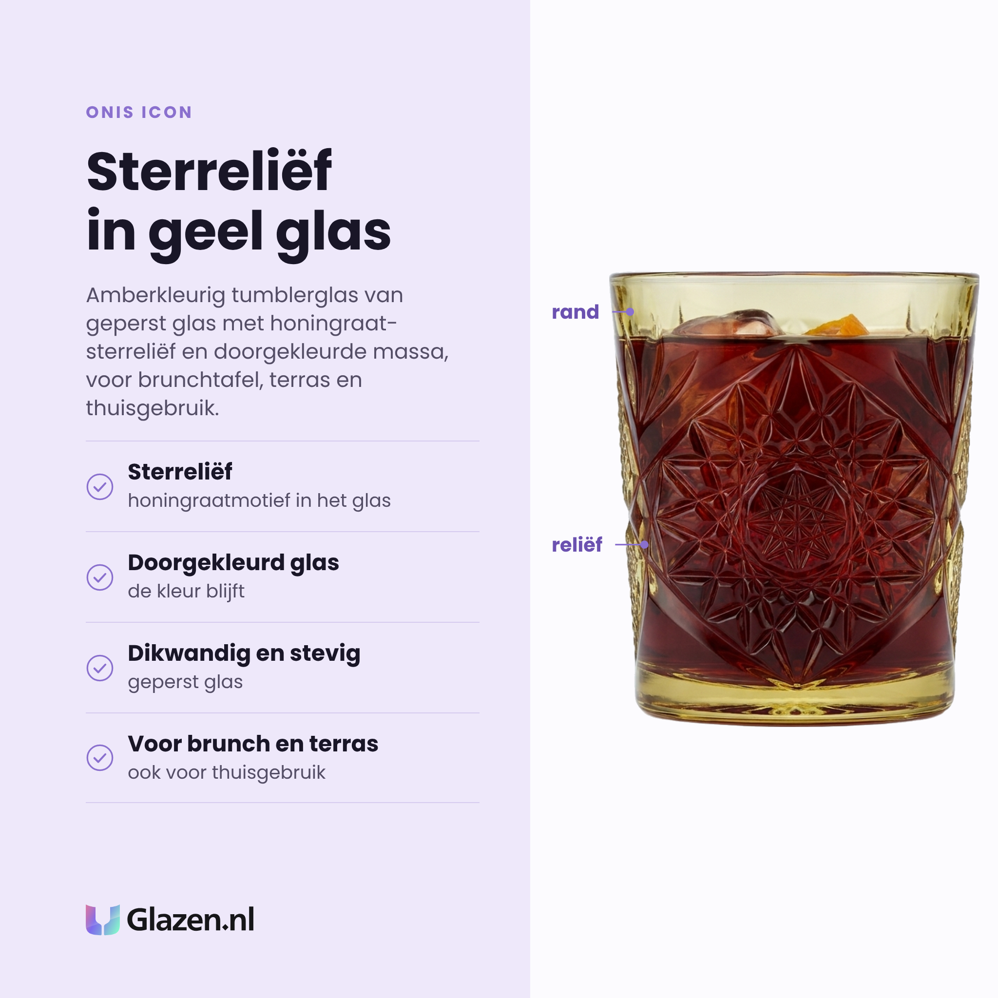 Onis Icon tumbler 35 cl eigenschappen: sterreliëf, doorgekleurd glas, dikwandig en stevig, voor brunch en terras