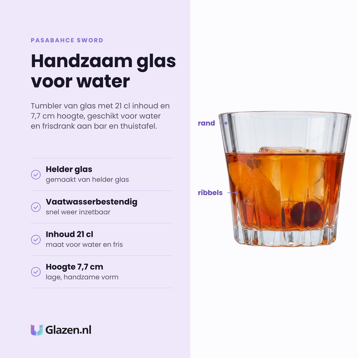 Pasabahce Sword tumbler 21 cl eigenschappen: helder glas, vaatwasserbestendig, inhoud 21 cl, hoogte 7,7 cm