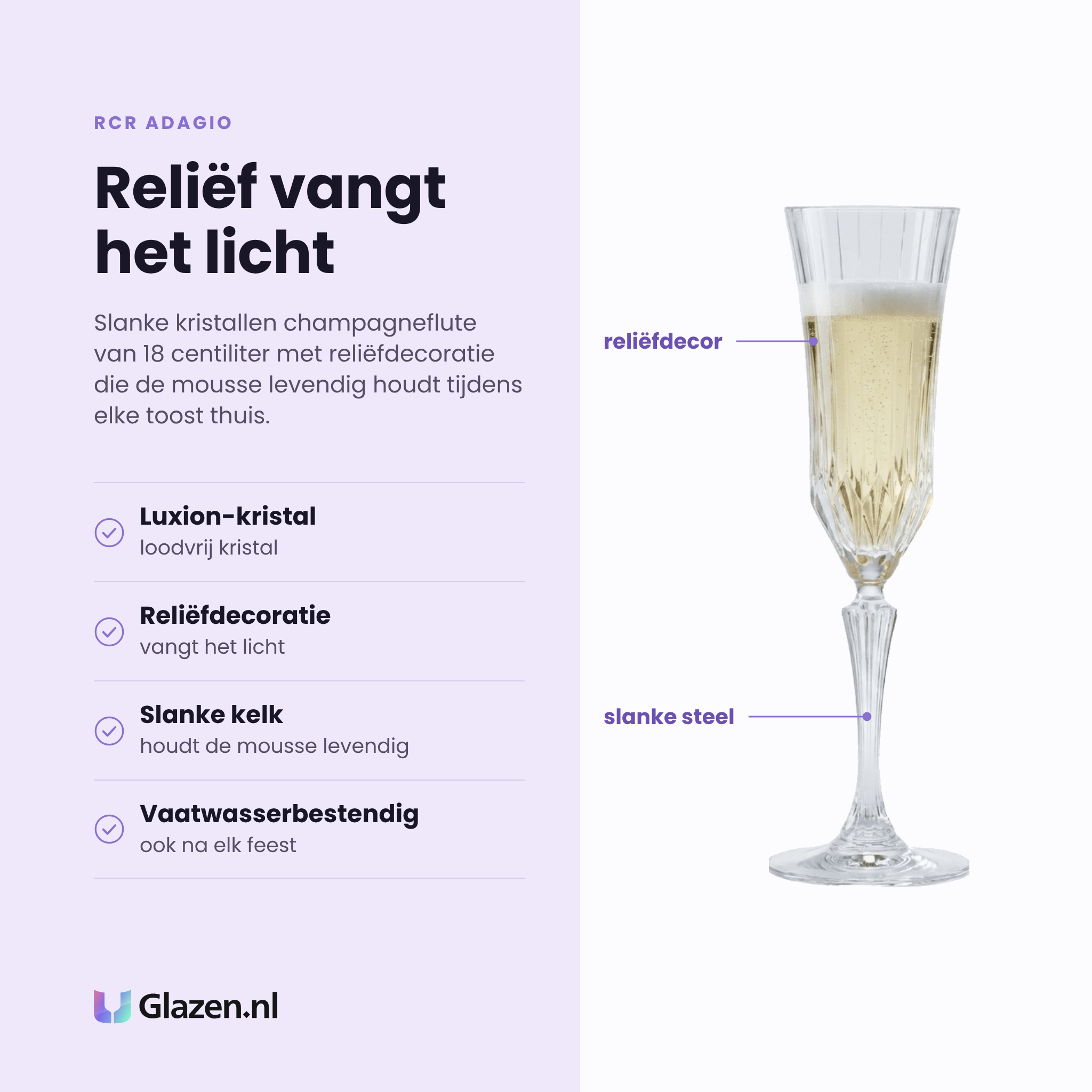 RCR Adagio champagneflute 18 cl eigenschappen: loodvrij Luxion-kristal, reliëfdecoratie vangt het licht, slanke kelk houdt de mousse, vaatwasserbestendig
