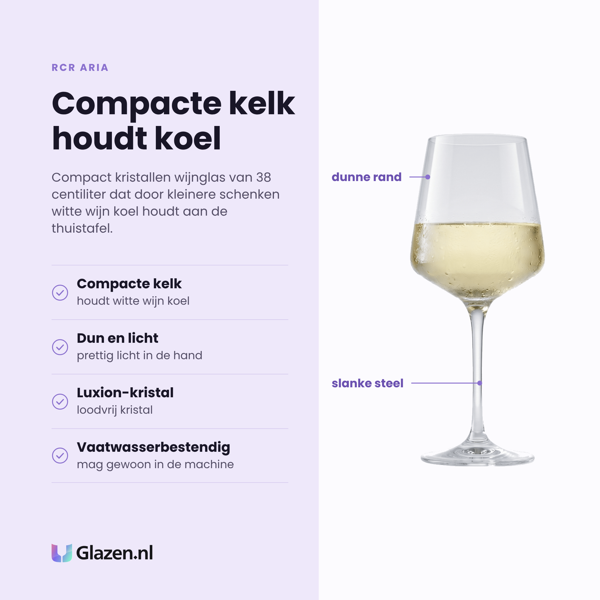 RCR Aria wijnglas 38 cl eigenschappen: compacte kelk houdt koel, dun en licht, loodvrij Luxion-kristal, vaatwasserbestendig