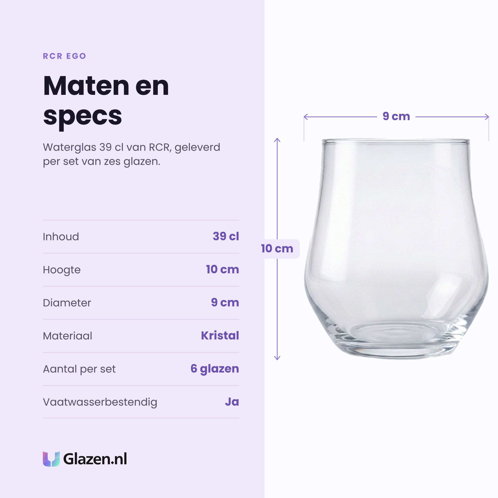 RCR Ego waterglas 39 cl specificaties: inhoud 39 cl, hoogte 10 cm, diameter 9 cm, kristal, set van 6
