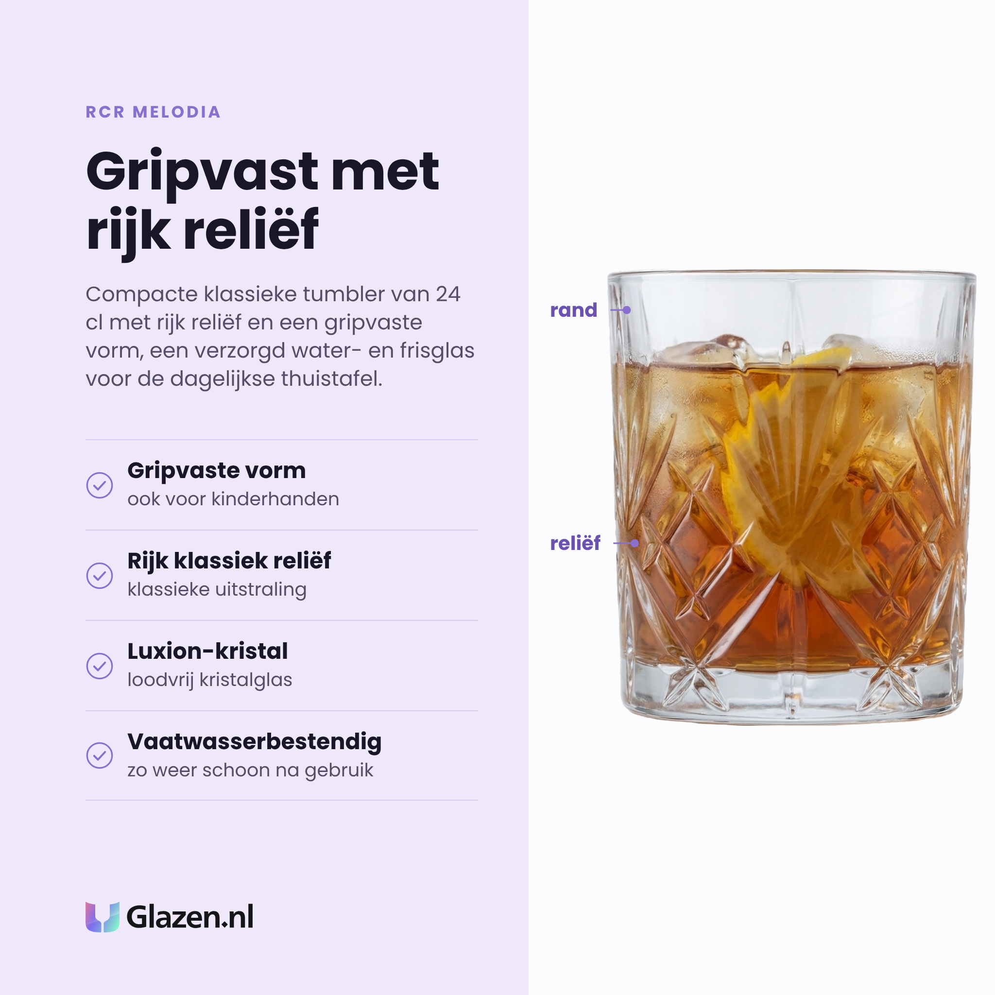 RCR Melodia tumbler 24 cl eigenschappen: gripvaste vorm, rijk klassiek reliëf, loodvrij Luxion-kristal, vaatwasserbestendig