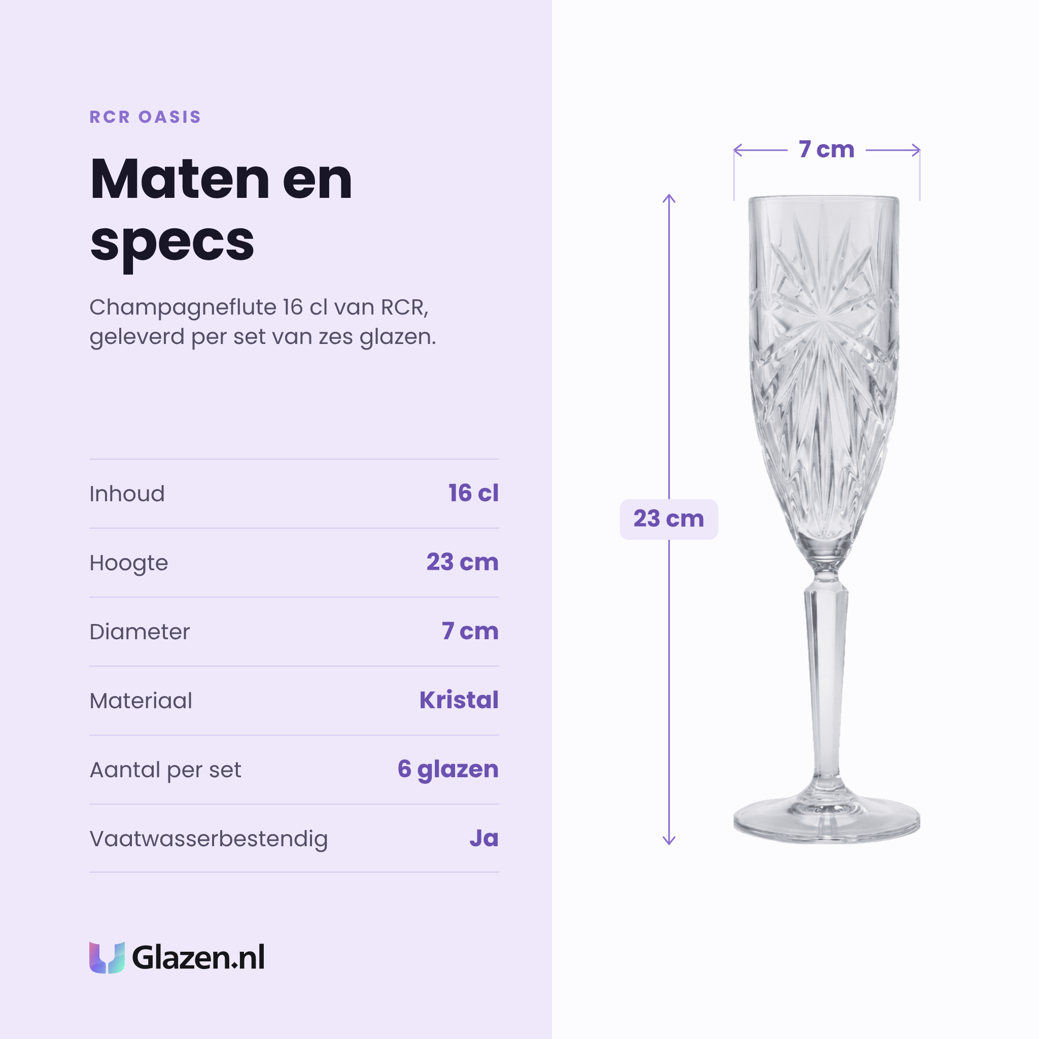 RCR Oasis champagneflute 16 cl specificaties: inhoud 16 cl, hoogte 23 cm, diameter 7 cm, kristal, set van 6