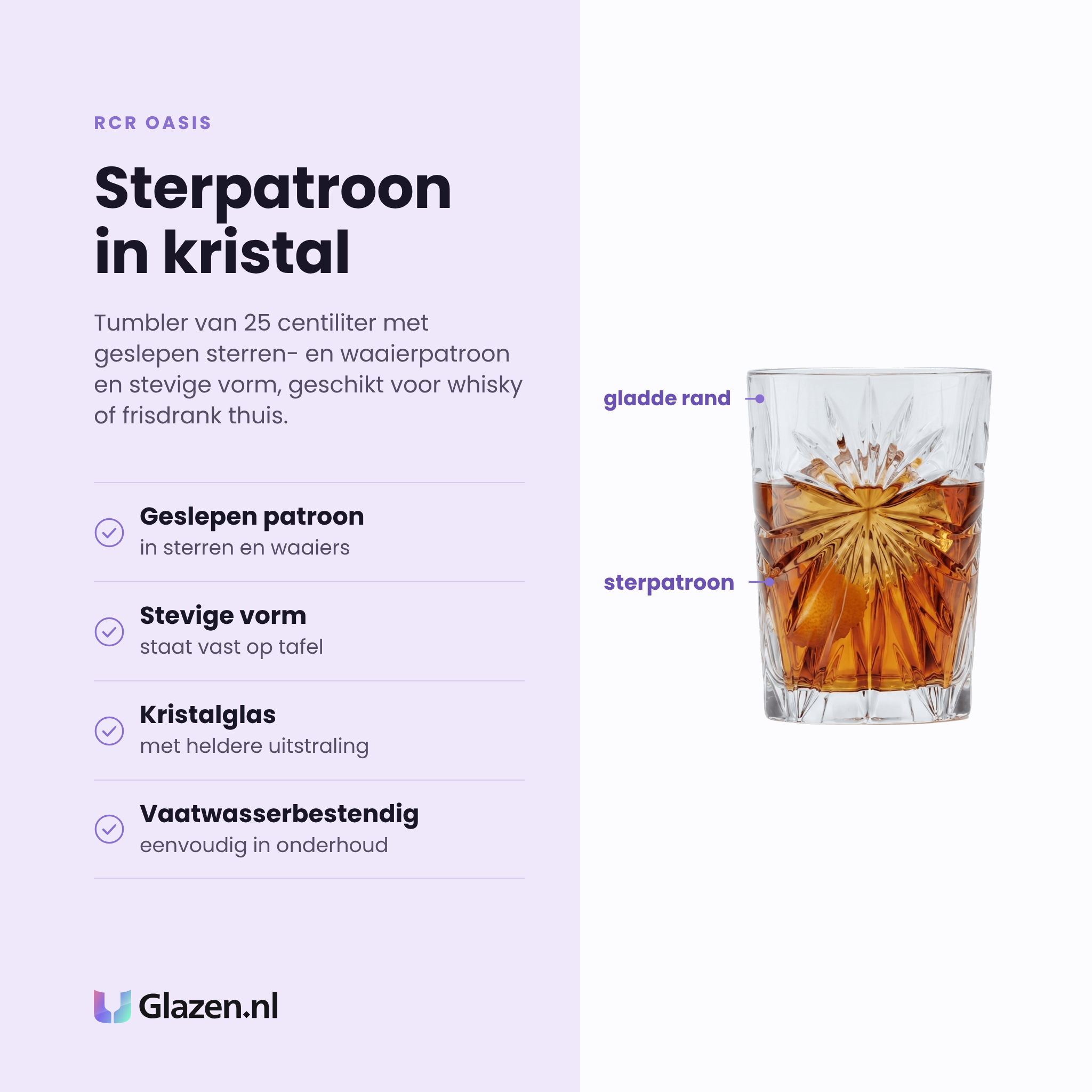 RCR Oasis tumbler 25 cl eigenschappen: geslepen sterren- en waaierpatroon, stevige vorm, kristalglas, vaatwasserbestendig
