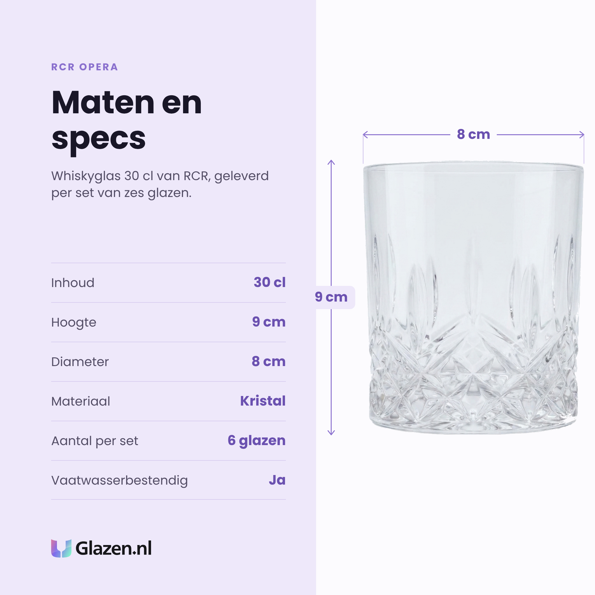 RCR Opera whiskyglas 30 cl specificaties: inhoud 30 cl, hoogte 9 cm, diameter 8 cm, kristal, set van 6
