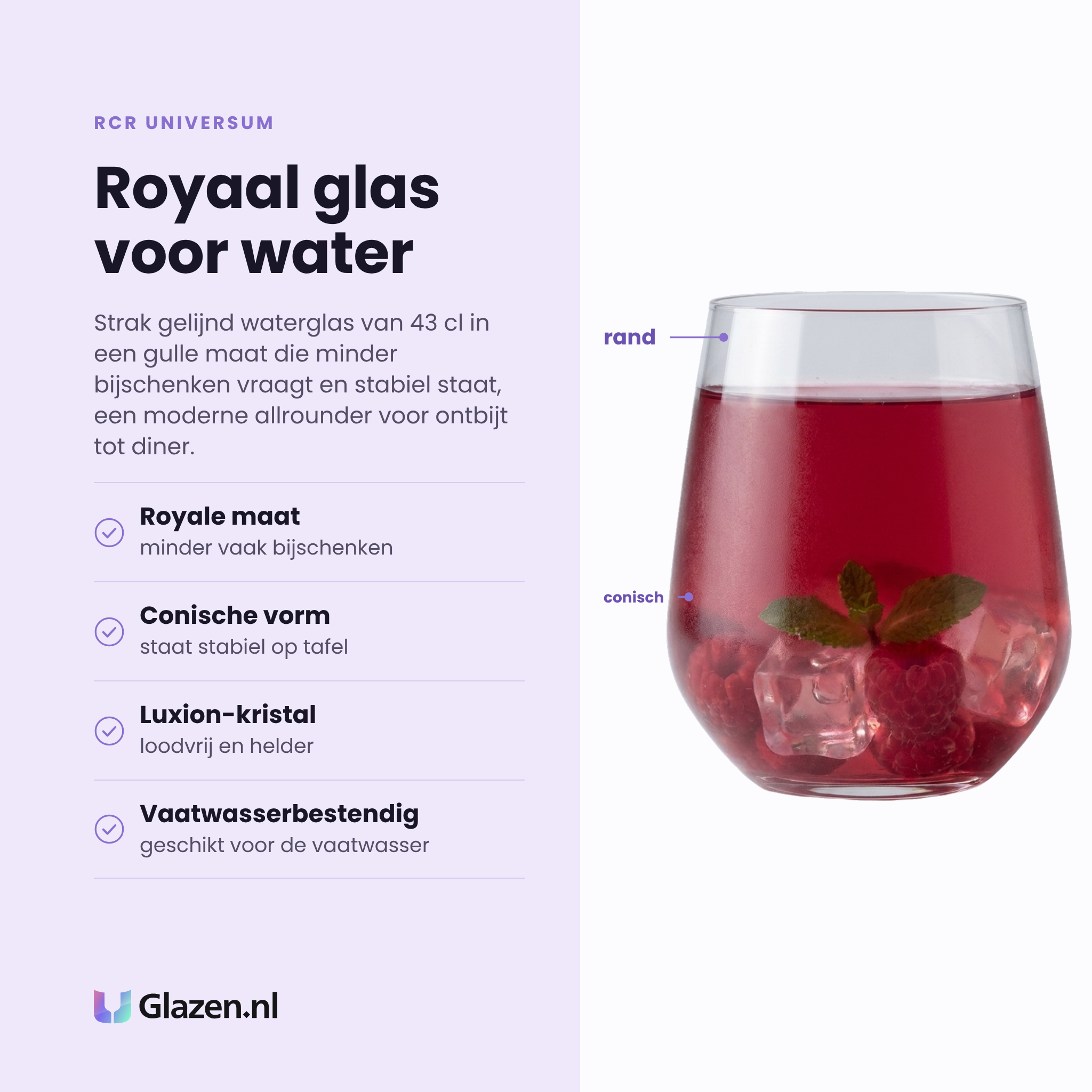 RCR Universum waterglas 43 cl eigenschappen: royale maat, conische vorm staat stabiel, loodvrij Luxion-kristal, vaatwasserbestendig
