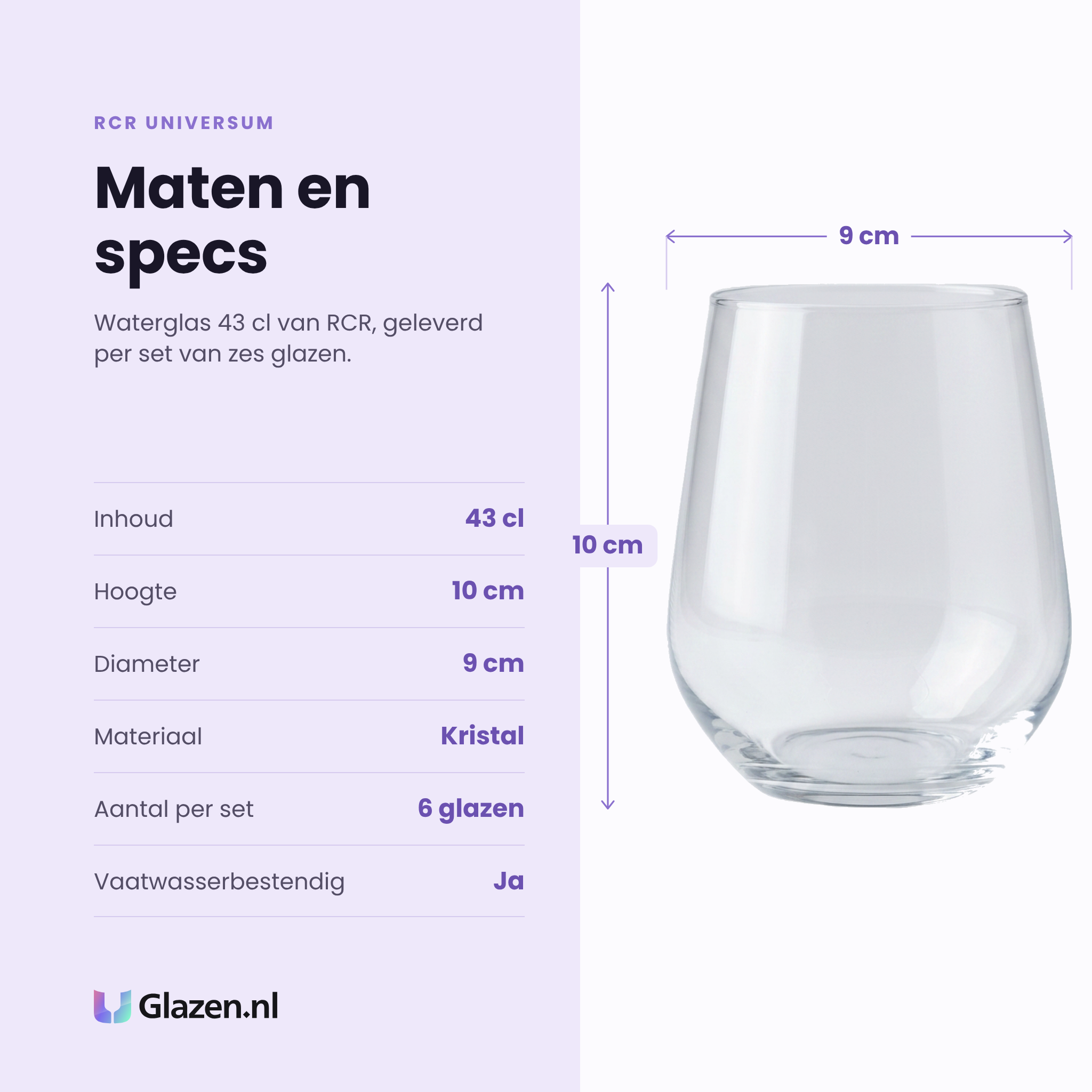 RCR Universum waterglas 43 cl specificaties: inhoud 43 cl, hoogte 10 cm, diameter 9 cm, kristal, set van 6