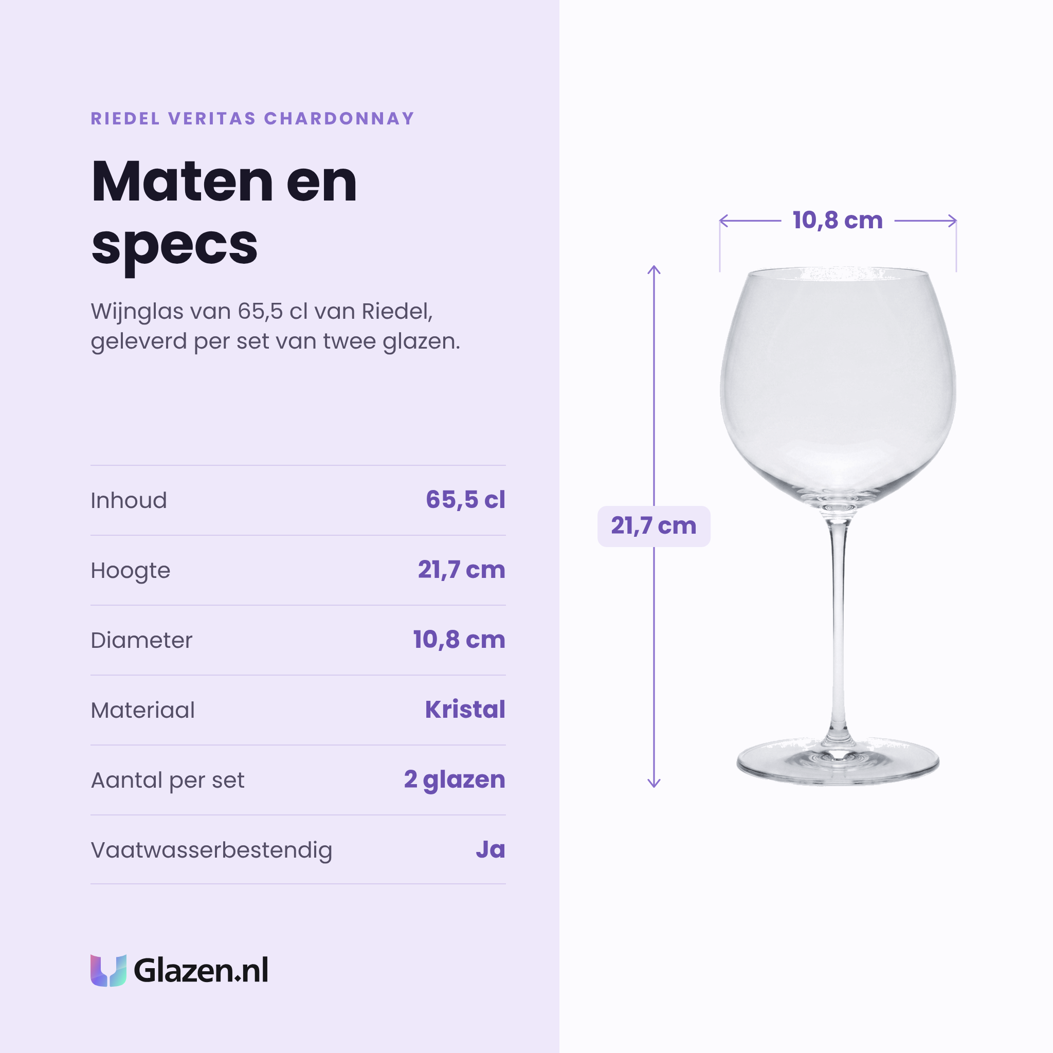 Riedel Veritas Chardonnay wijnglas 65,5 cl specificaties: inhoud 65,5 cl, hoogte 21,7 cm, diameter 10,8 cm, kristal, set van 2