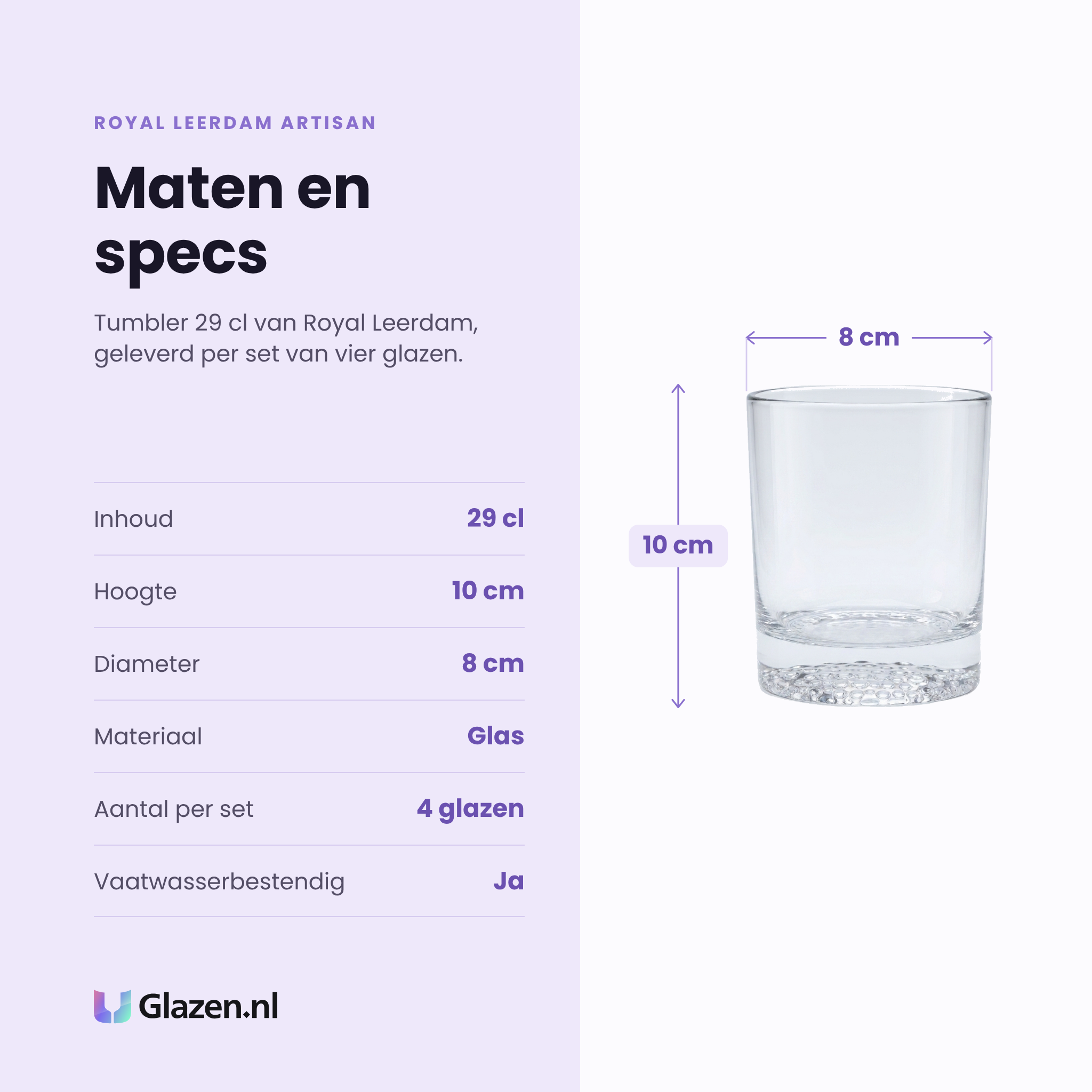 Royal Leerdam Artisan tumbler 29 cl specificaties: inhoud 29 cl, hoogte 10 cm, diameter 8 cm, glas, set van 4
